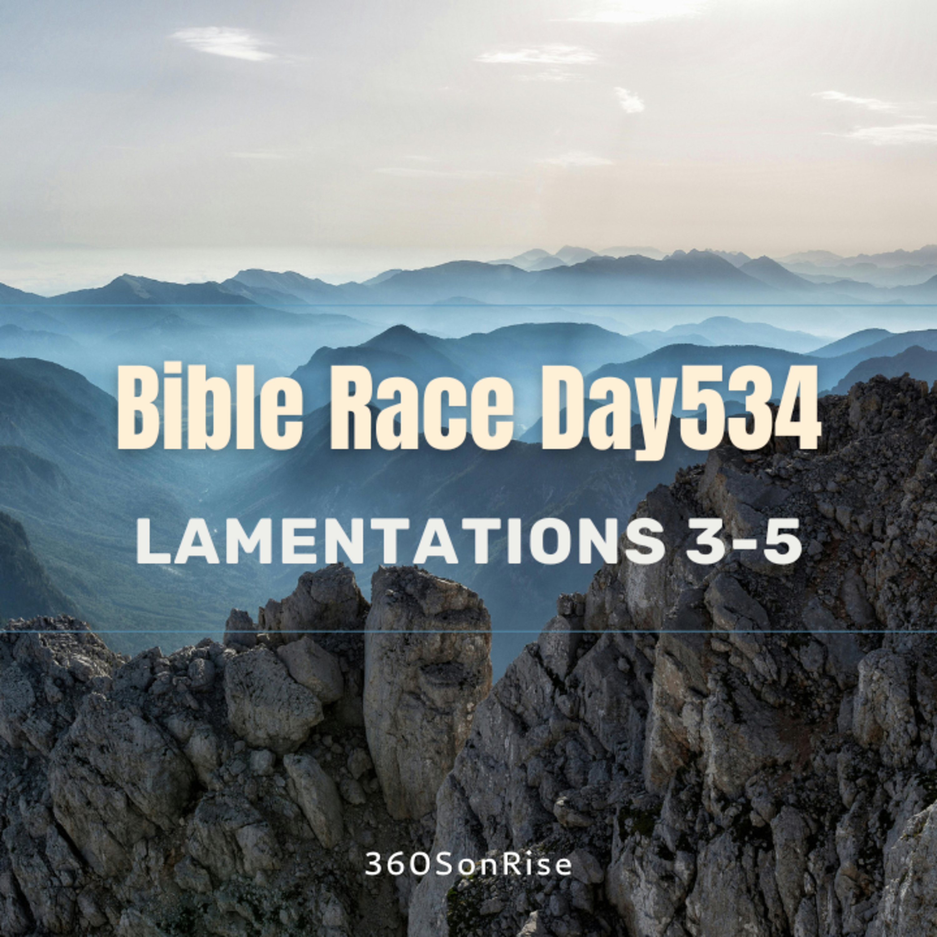 Bible Race 6/17/2025: Day534: Lamentations 3-5 episode artwork