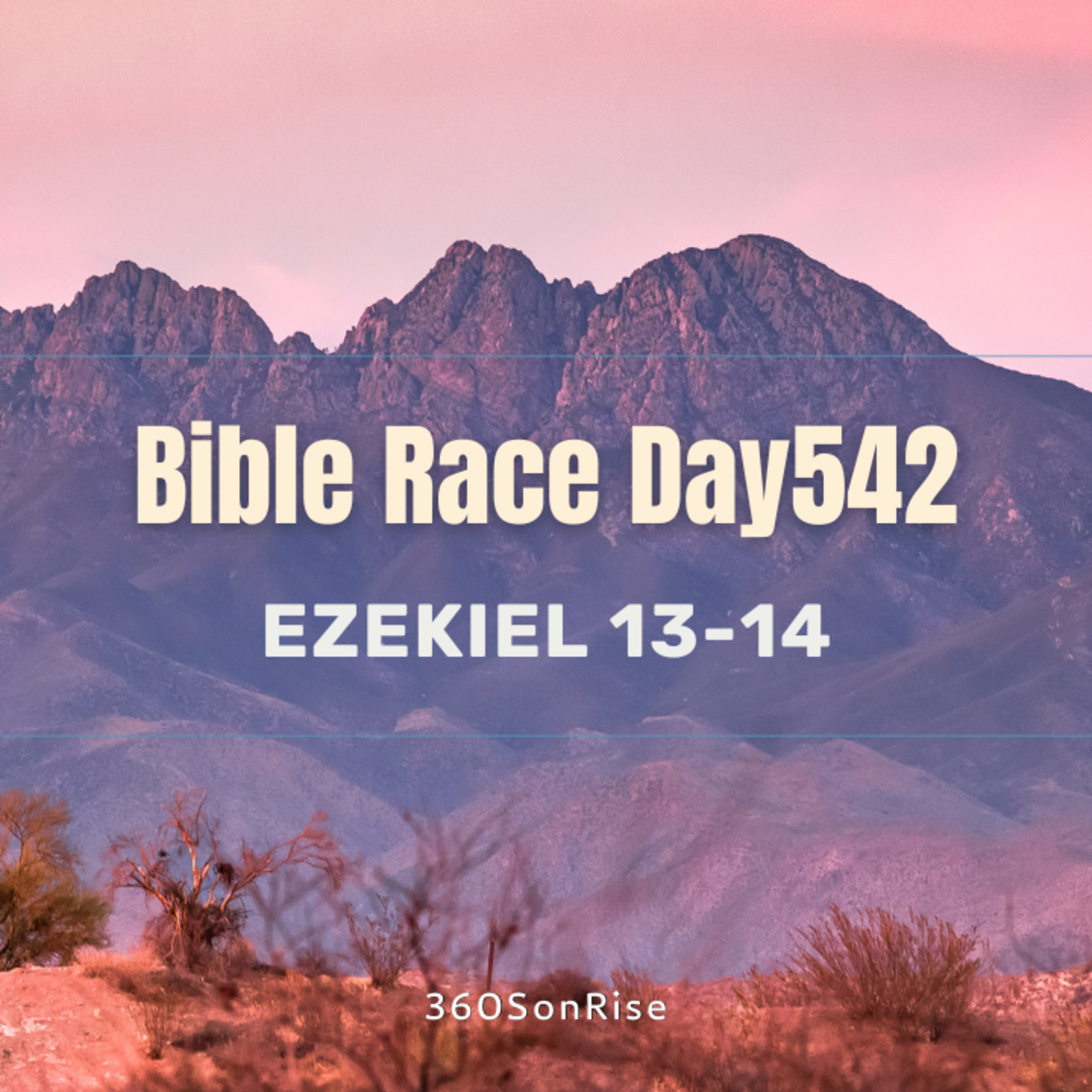 Bible Race 6/25/2025: Day542: Ezekiel 13-14 (Teaching on Ezekiel 14-15) episode artwork