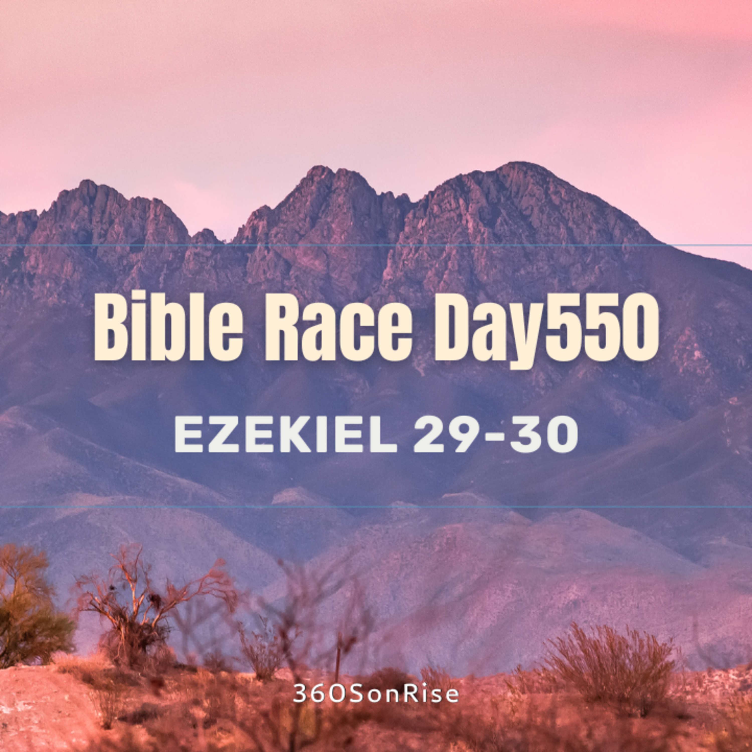 Bible Race 7/3/2025: Day550: Ezekiel 29-30 episode artwork