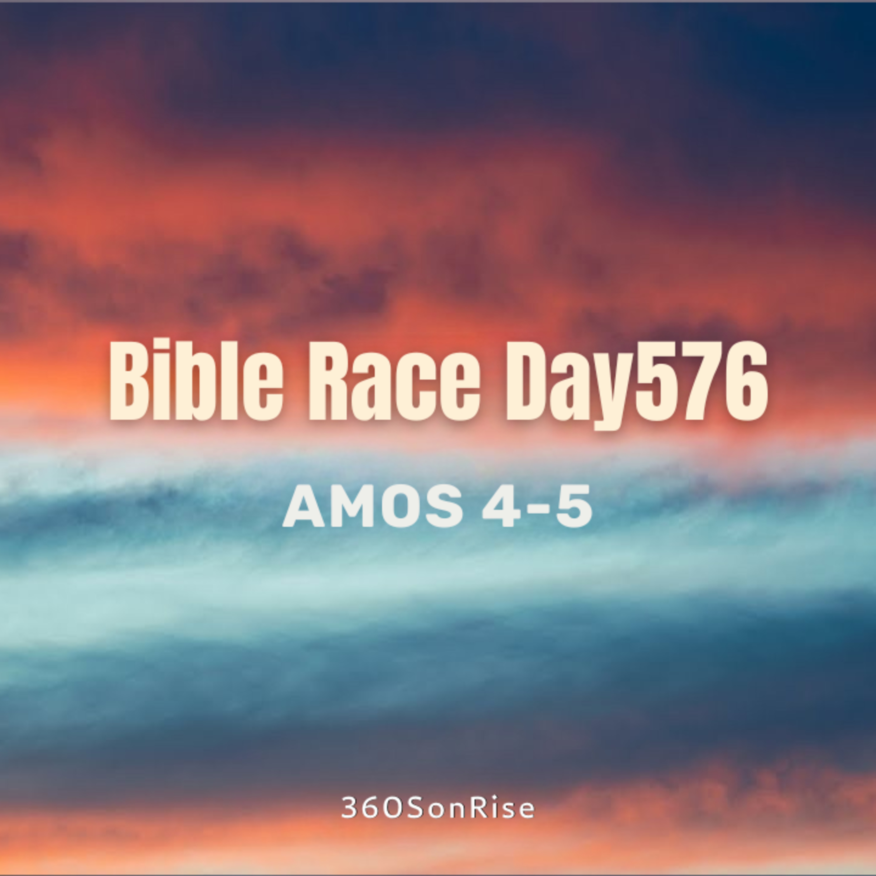 Bible Race 7/29/2025: Day576: Amos 4-5 episode artwork