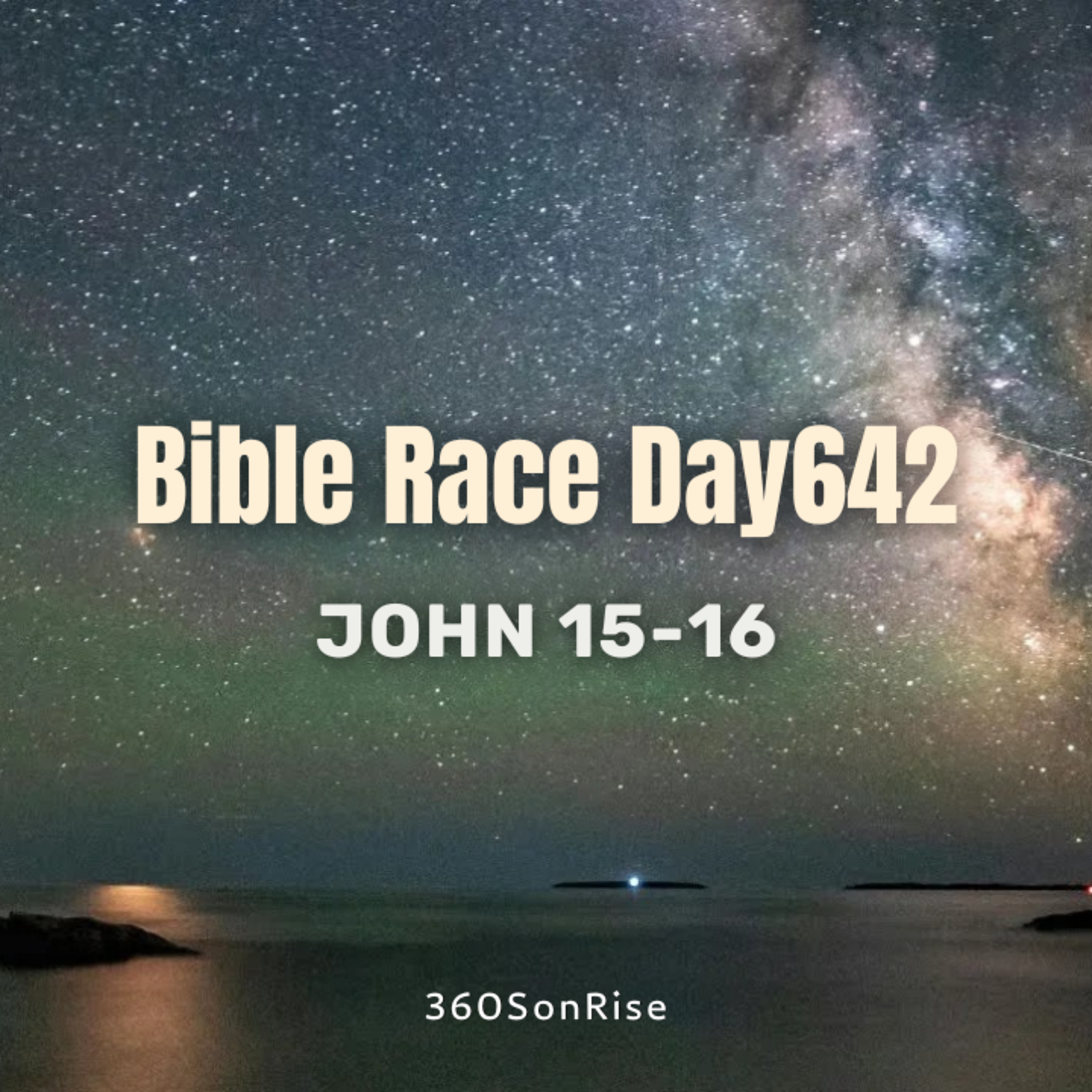 Bible Race 10/3/2025: Day642: John 15-16 episode artwork