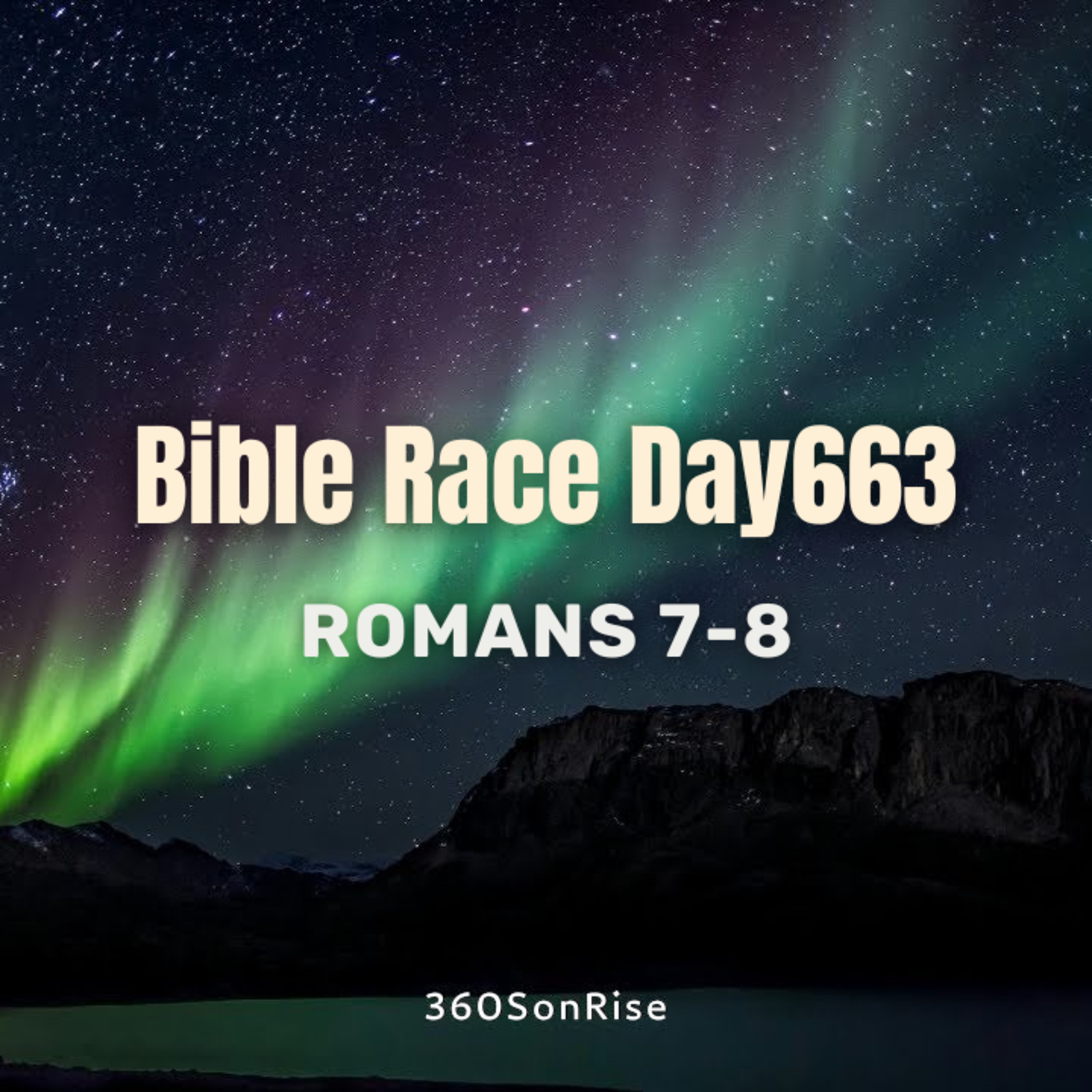 Bible Race 10/24/2025: Day663: Romans 7-8 (Romans 8 Teaching) episode artwork
