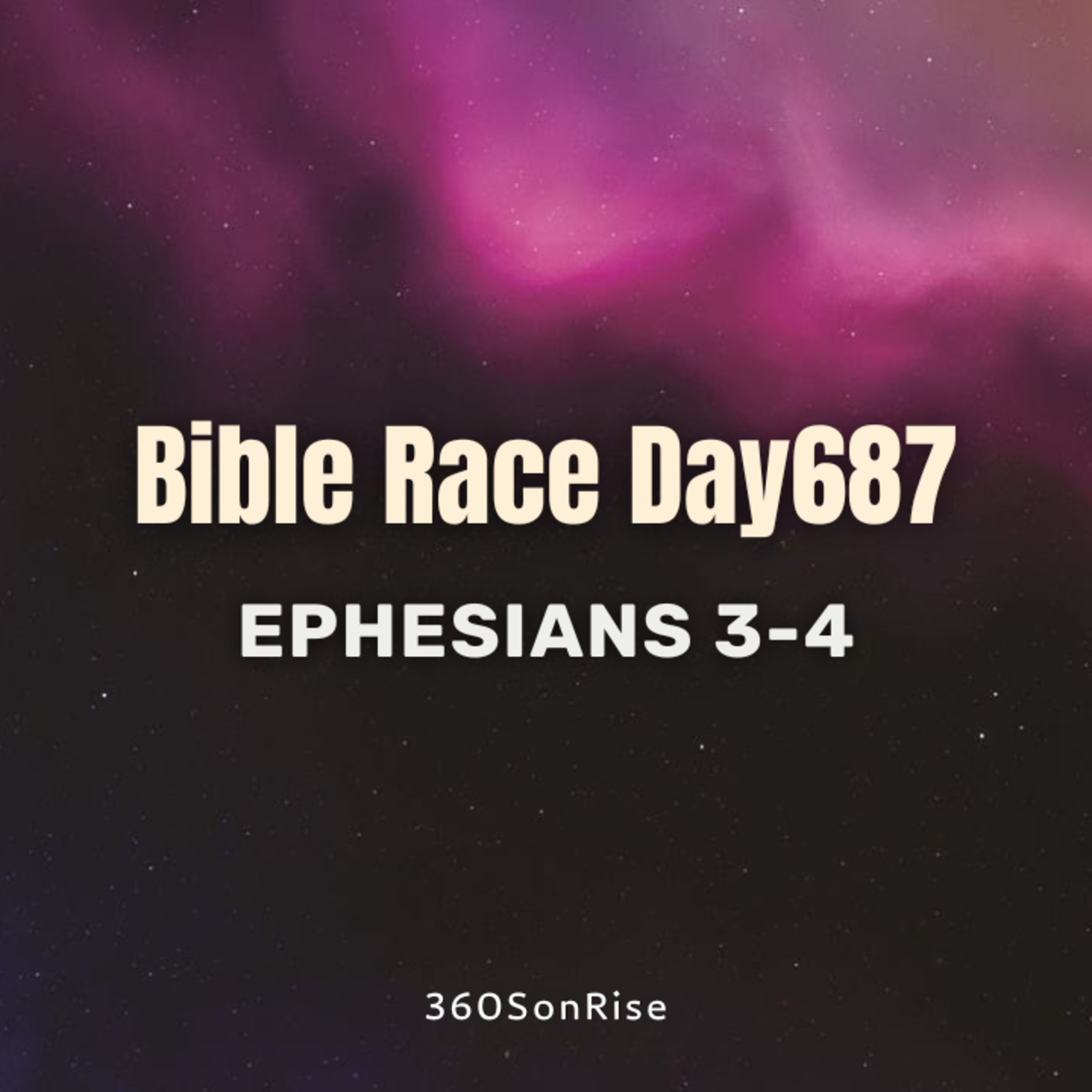 Bible Race 11/17/2025: Day687: Ephesians 3-4 (Teaching on Ephesians 4) episode artwork
