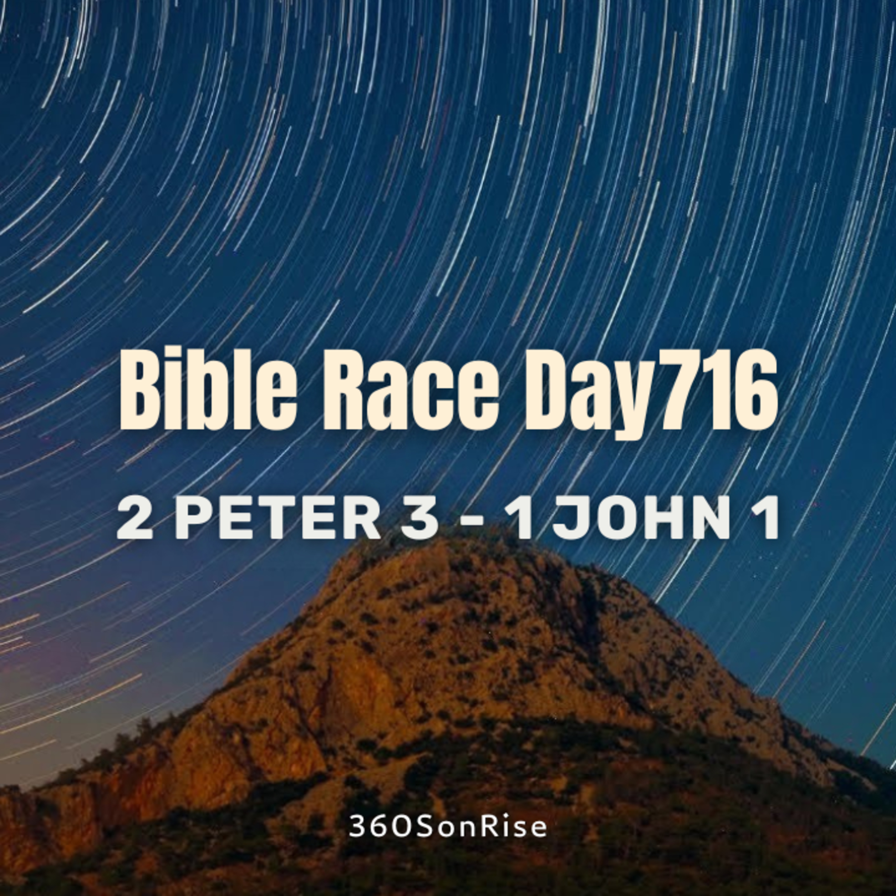 Bible Race 12/16/2025: Day716: 2 Peter 3, 1 John 1 (Teaching on 2 Peter 3) episode artwork