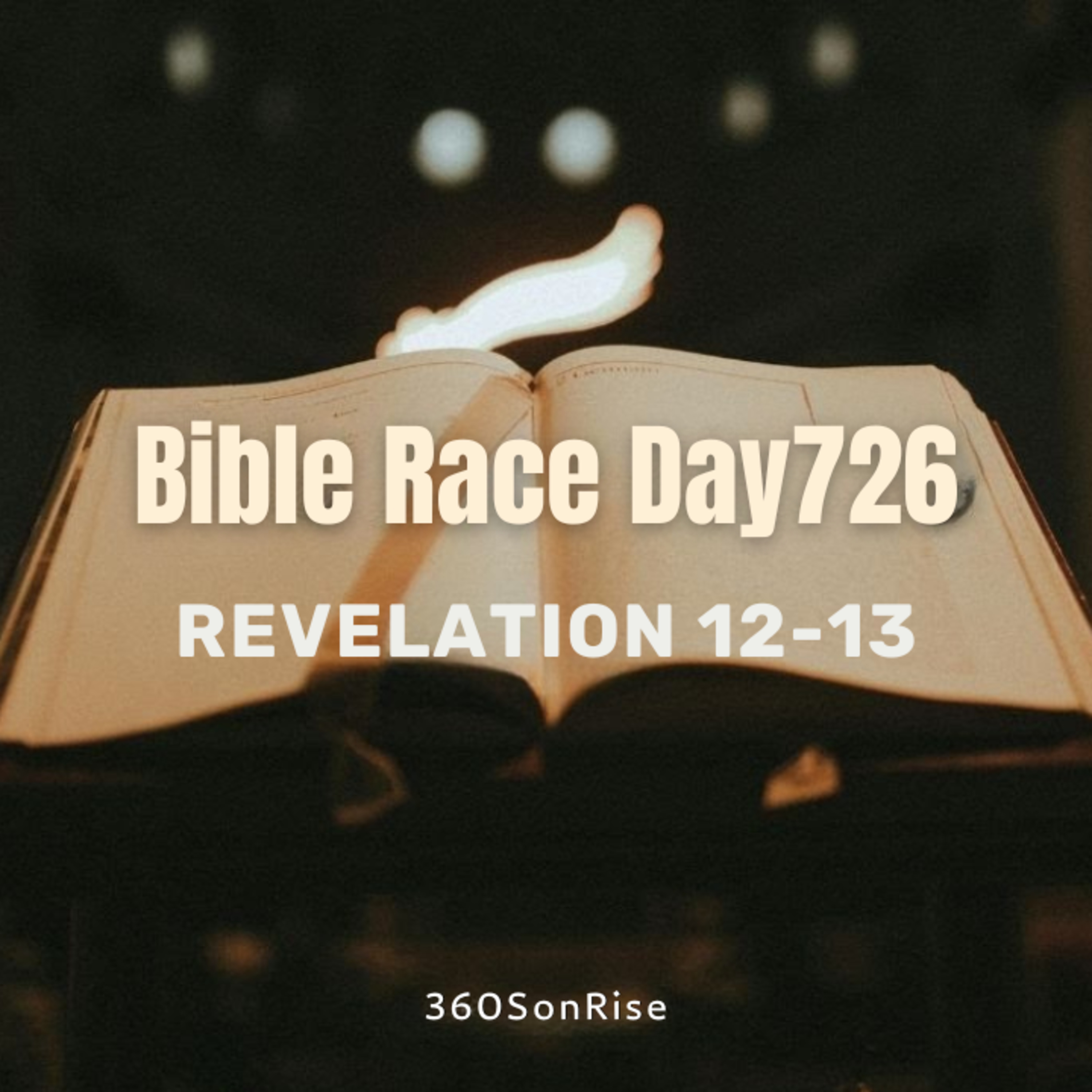 Bible Race 12/26/2025: Day726: Revelation 12-13 episode artwork