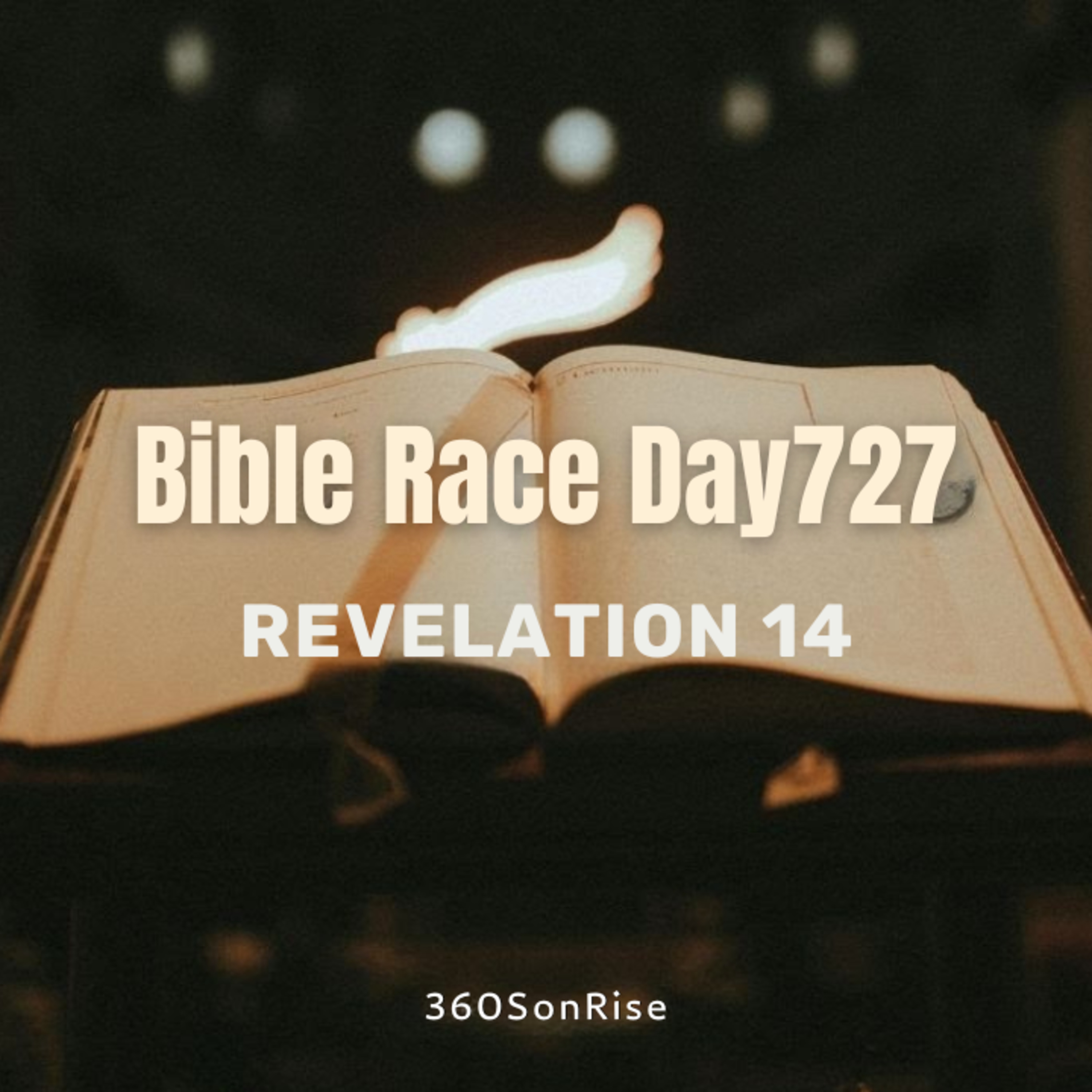 Bible Race 12/27/2025: Day727: Revelation 14 episode artwork