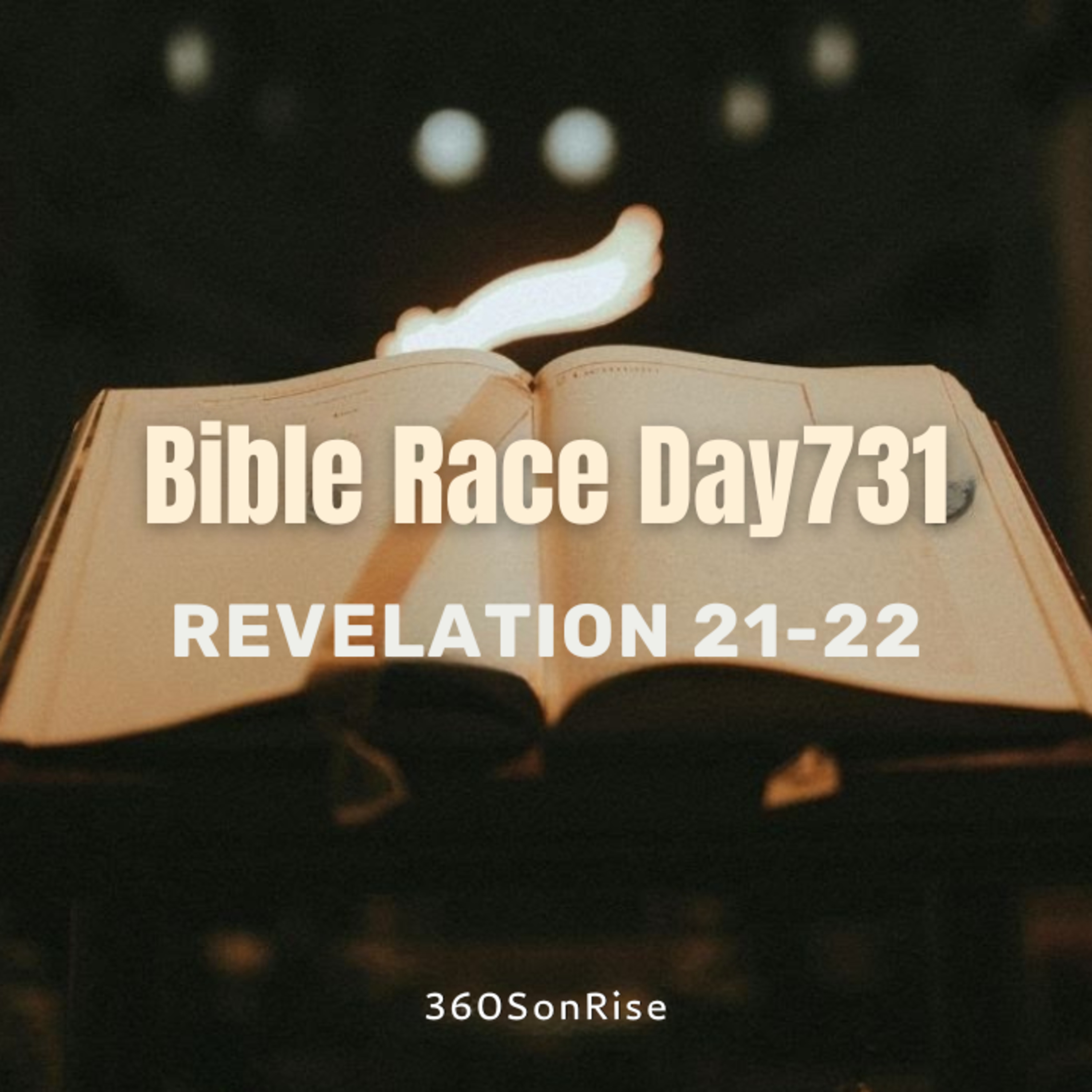Bible Race 12/31/2025: Day731: Revelation 21-22 episode artwork