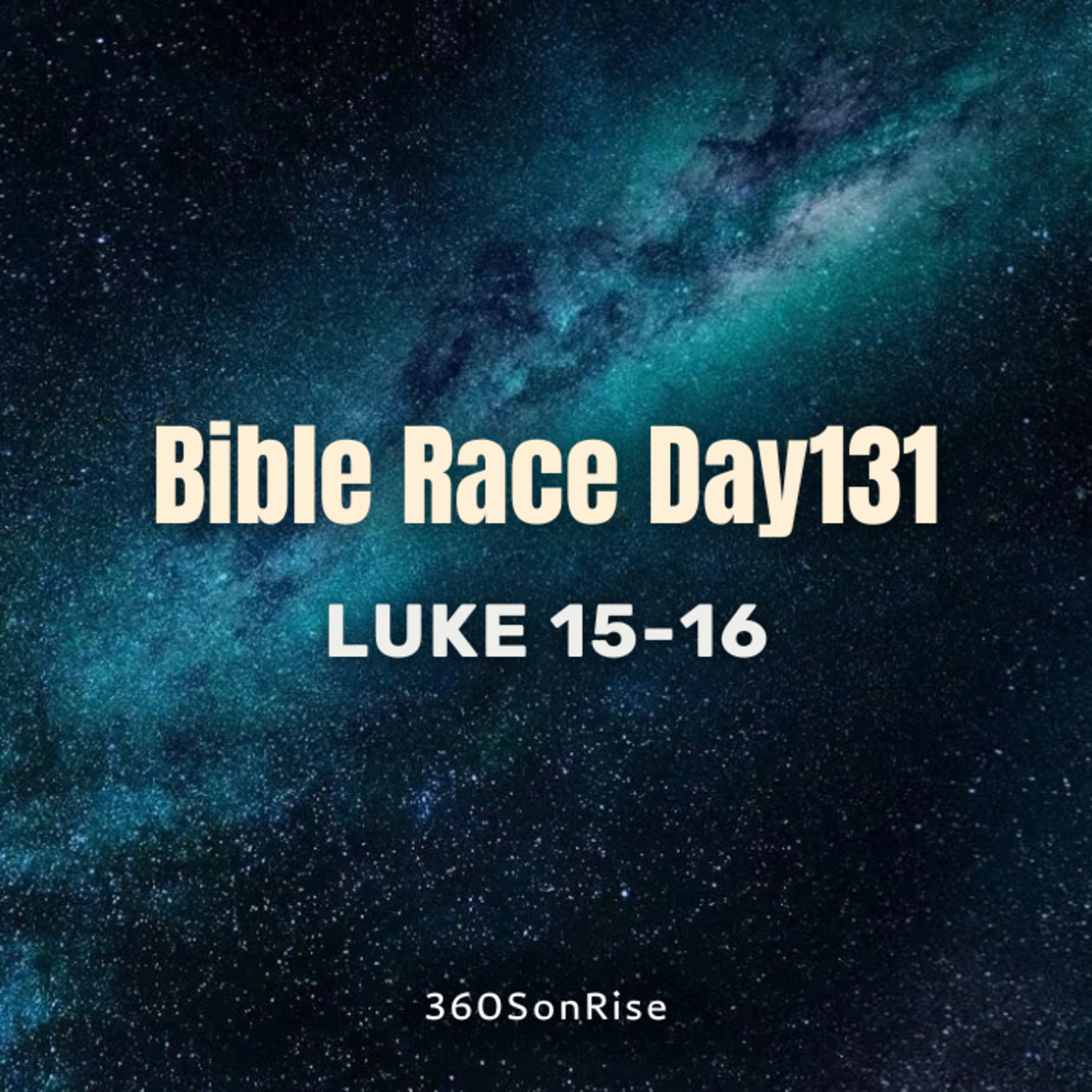Bible Race 5/11/2026: Day131: Luke 15-16 episode artwork