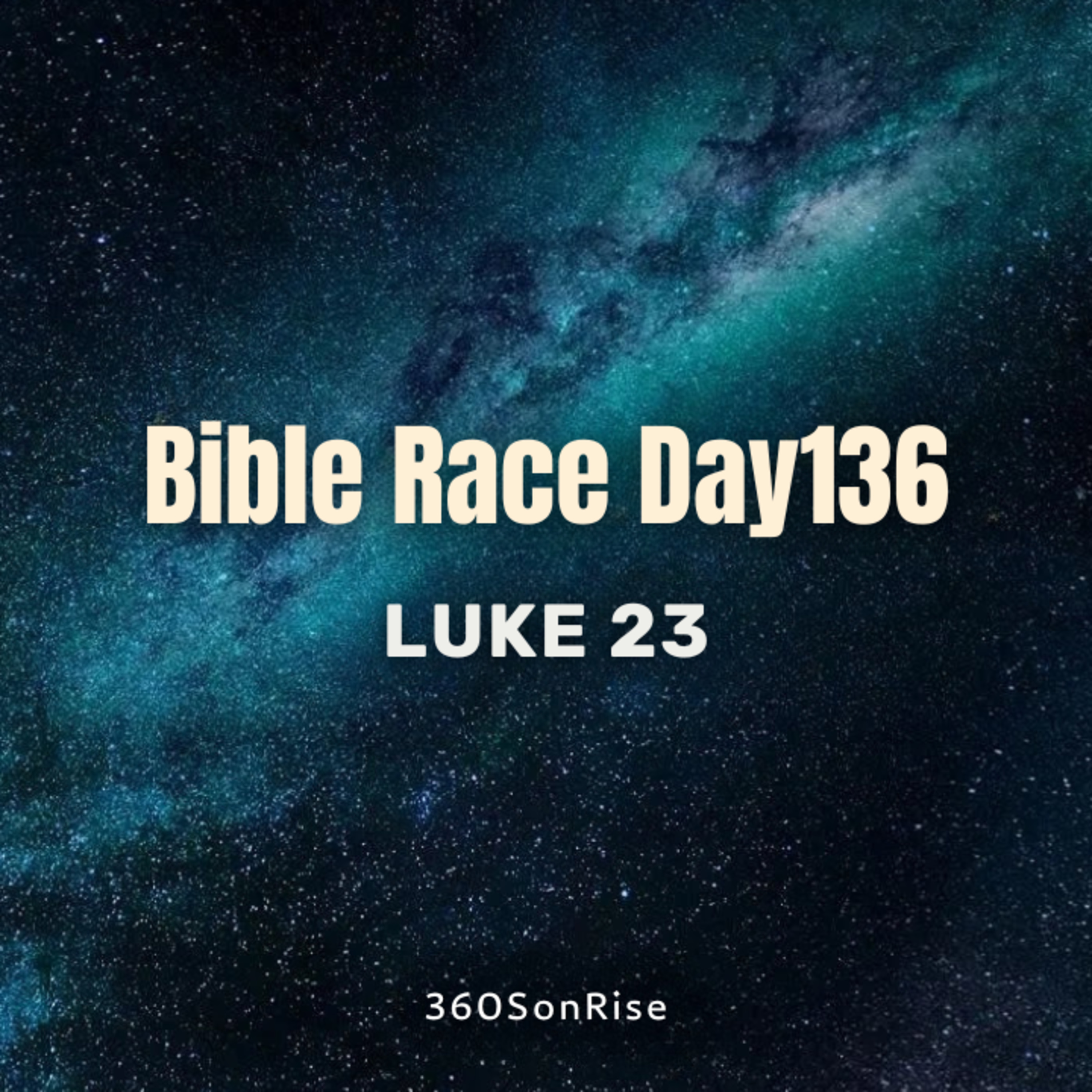 Bible Race 5/16/2026: Day136: Luke 23 episode artwork