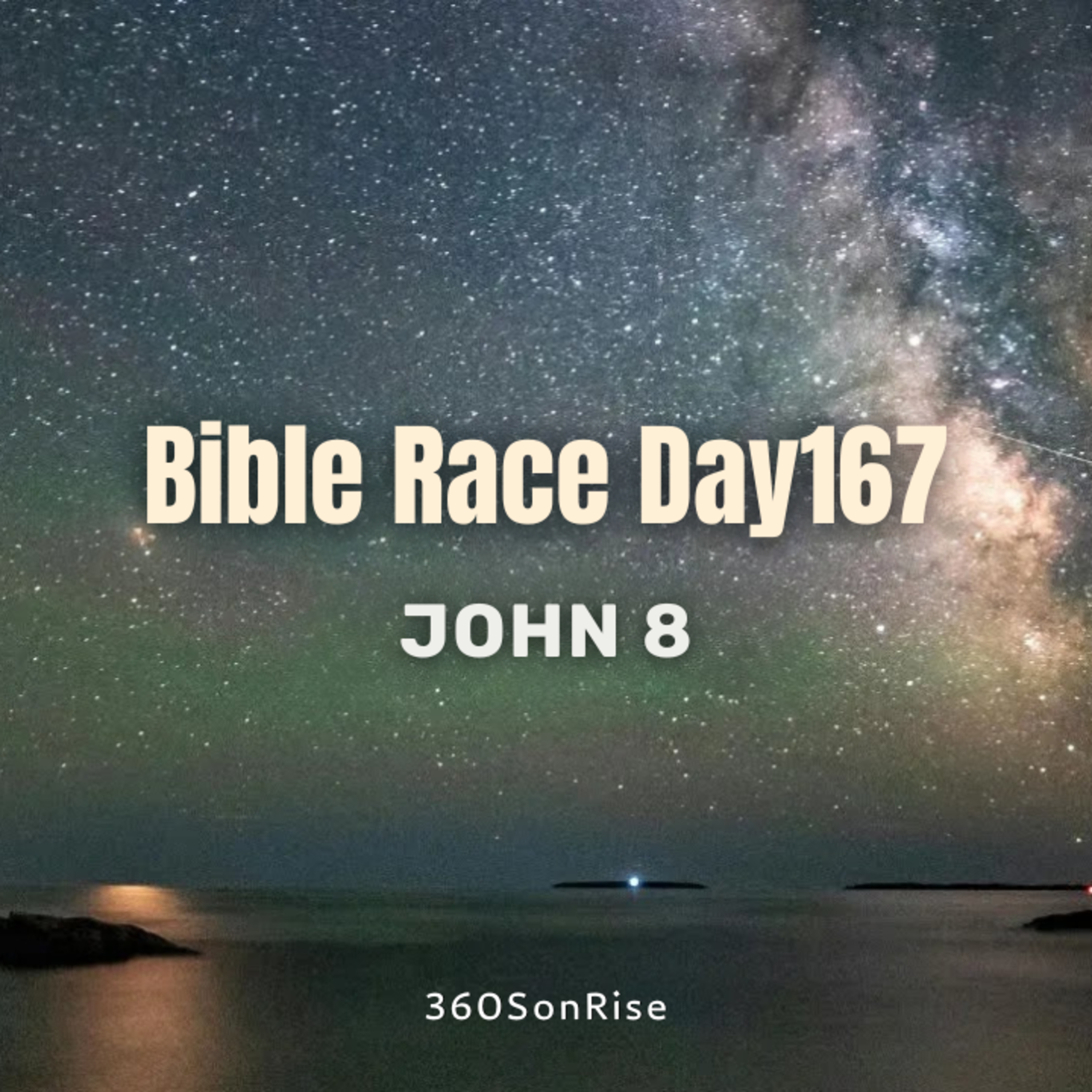 Bible Race 6/16/2026: Day167: John 8 episode artwork
