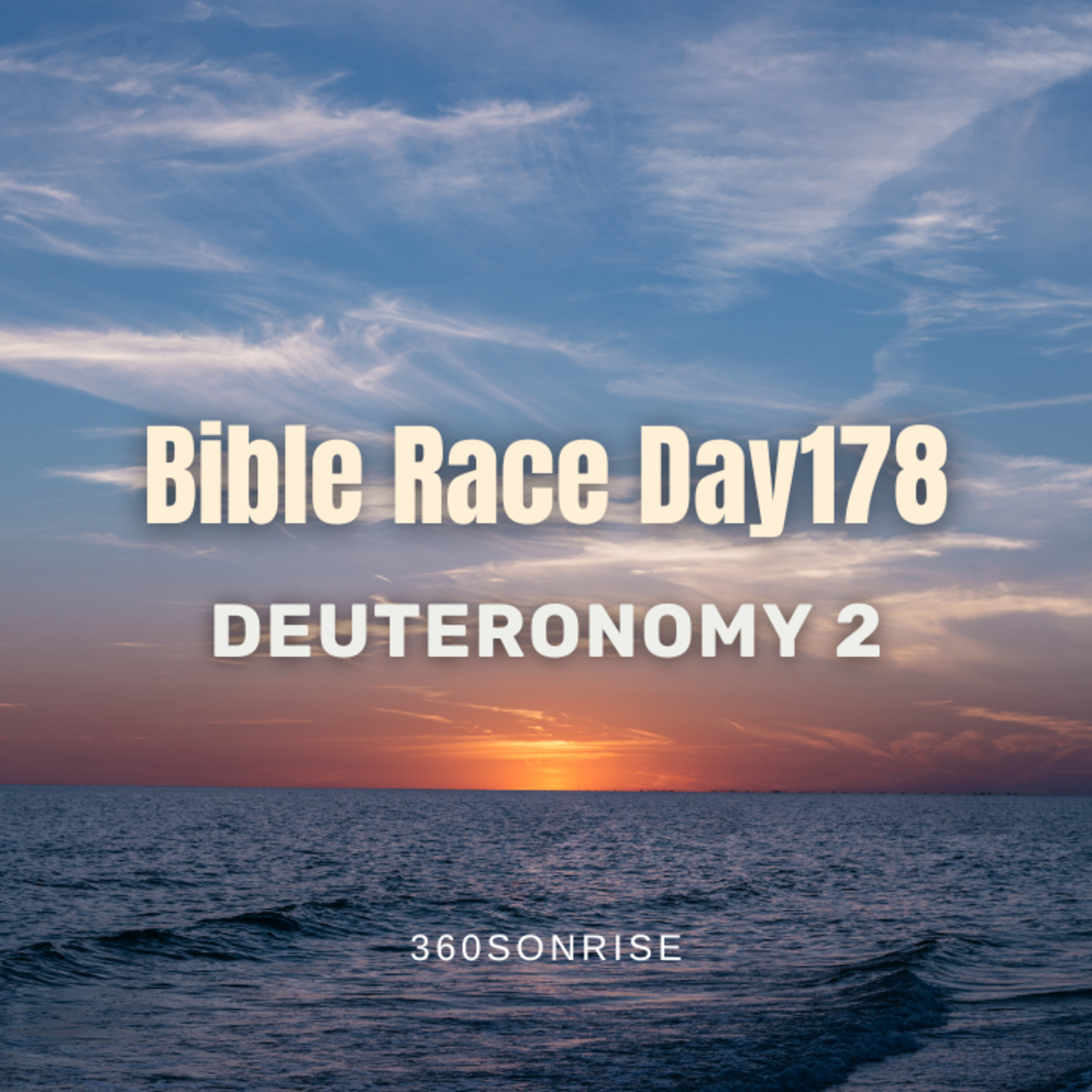 Bible Race 6/27/2026: Day178: Deuteronomy 2 episode artwork