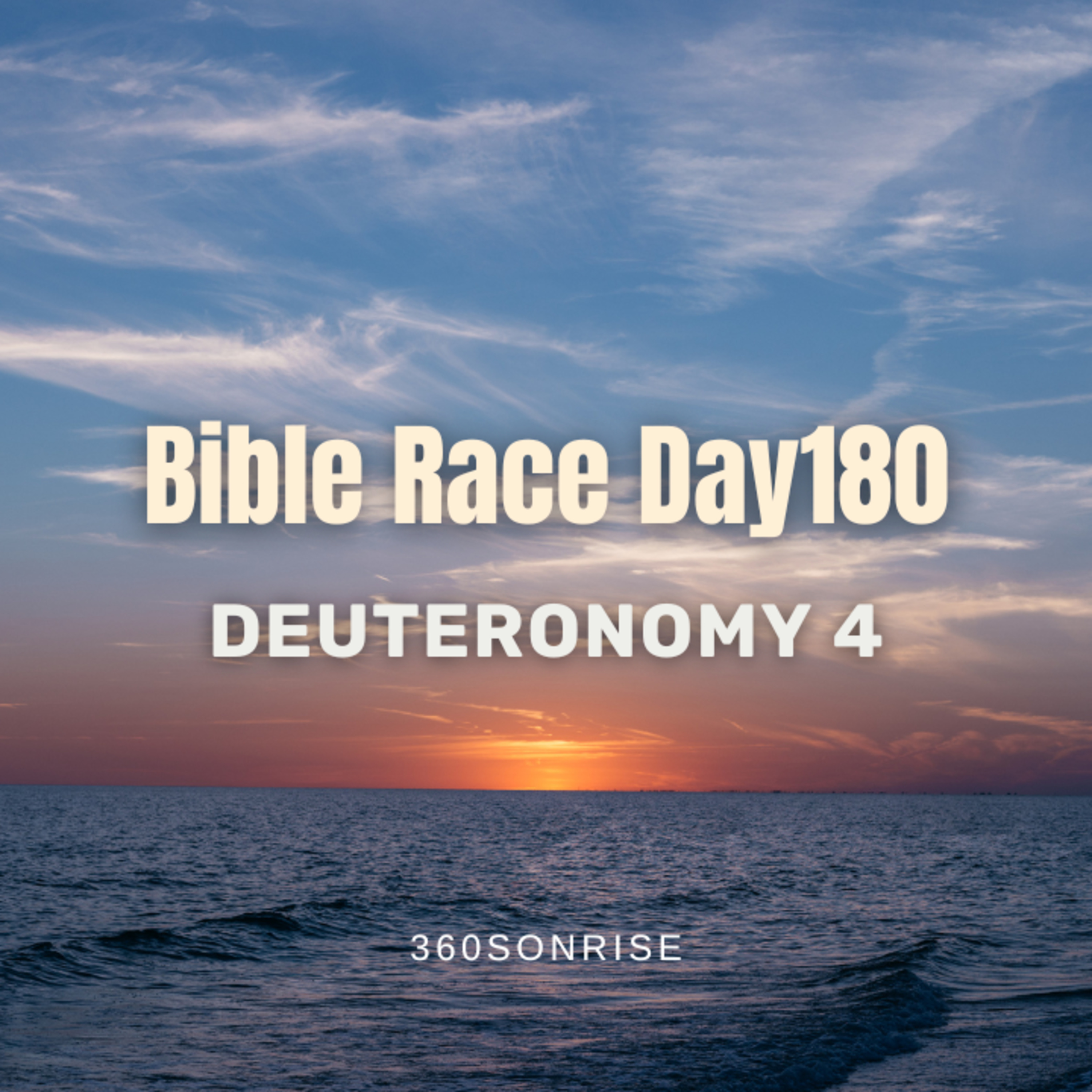 Bible Race 6/29/2026: Day180: Deuteronomy 4 episode artwork