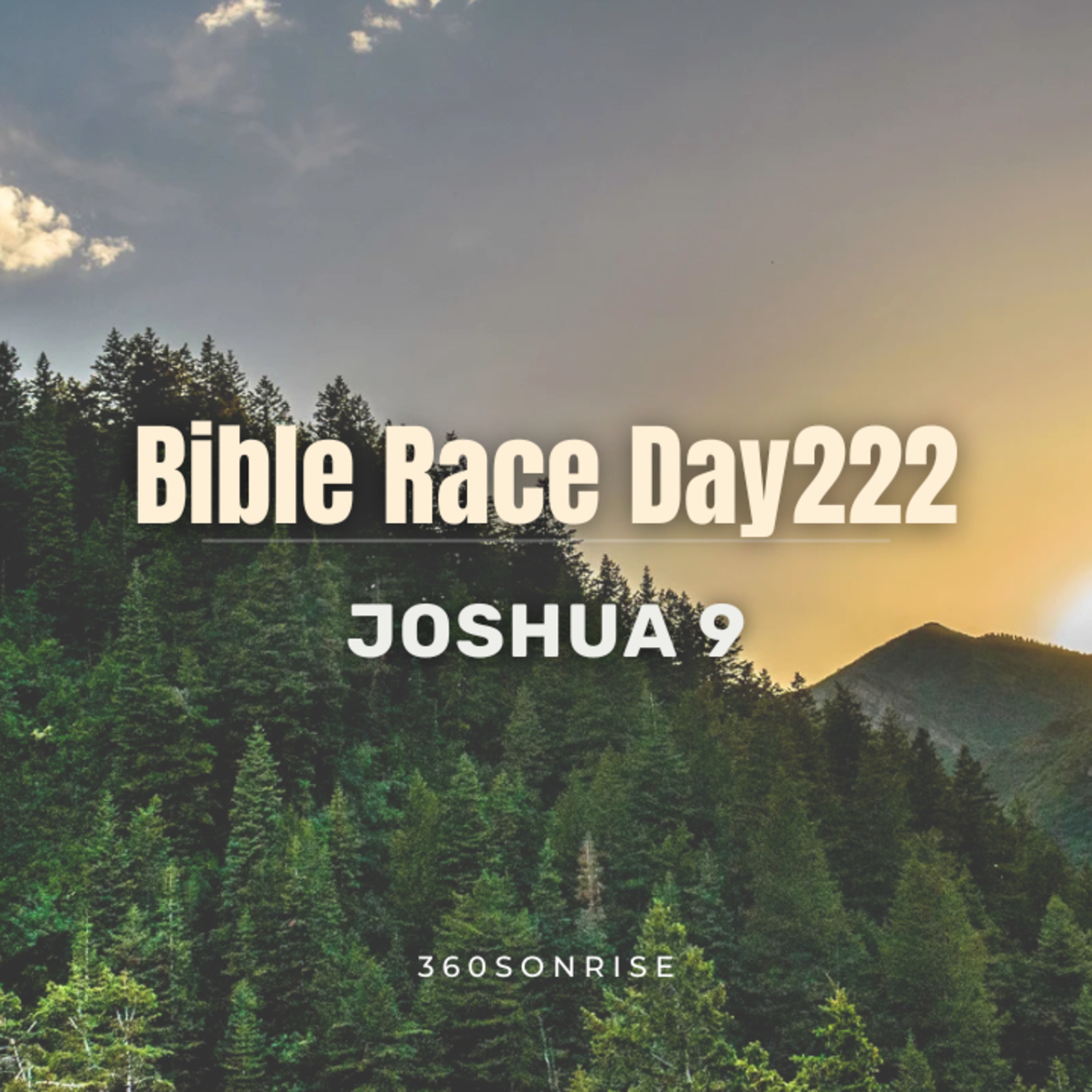Bible Race 8/10/2026: Day222: Joshua 9 episode artwork