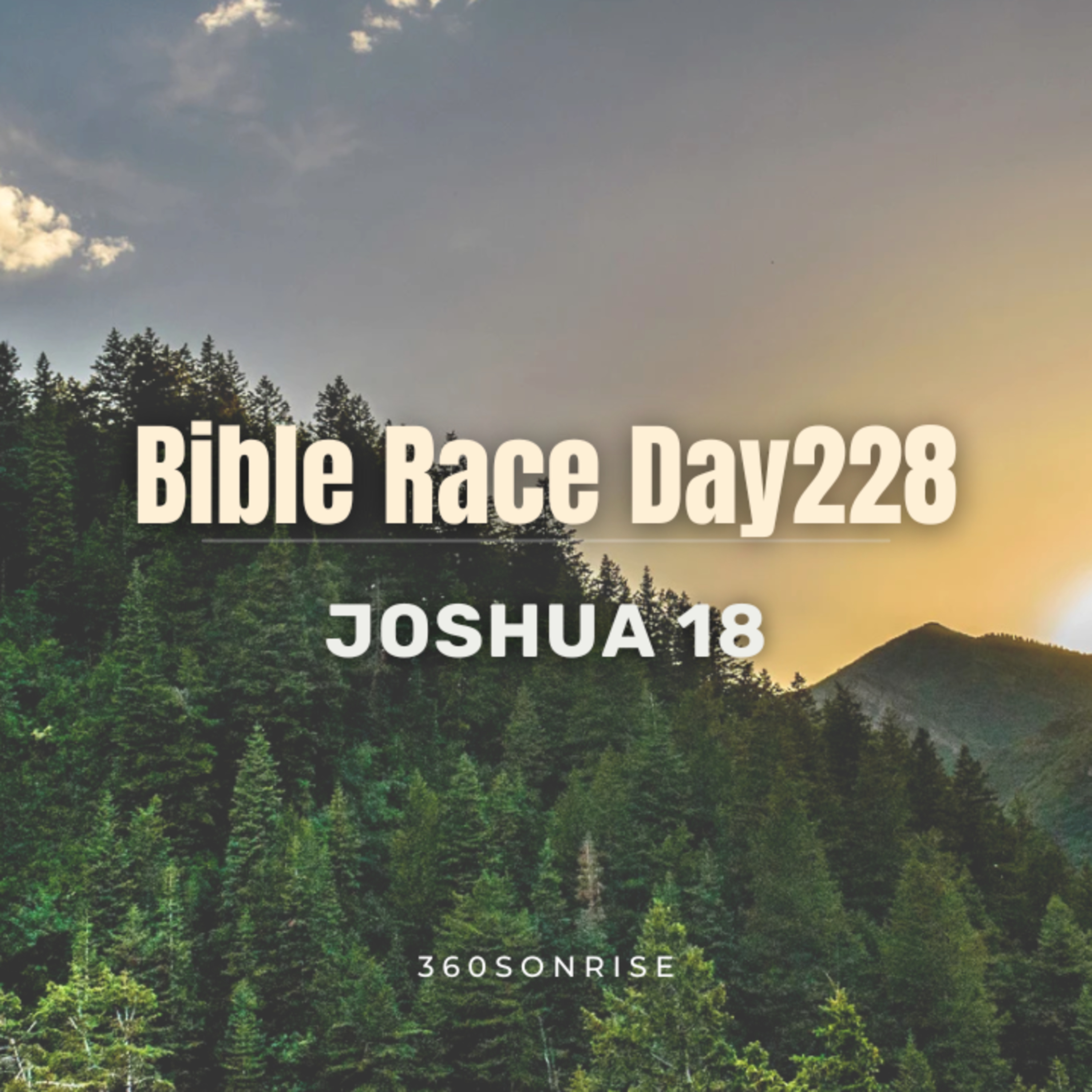 Bible Race 8/16/2026: Day228: Joshua 18 episode artwork