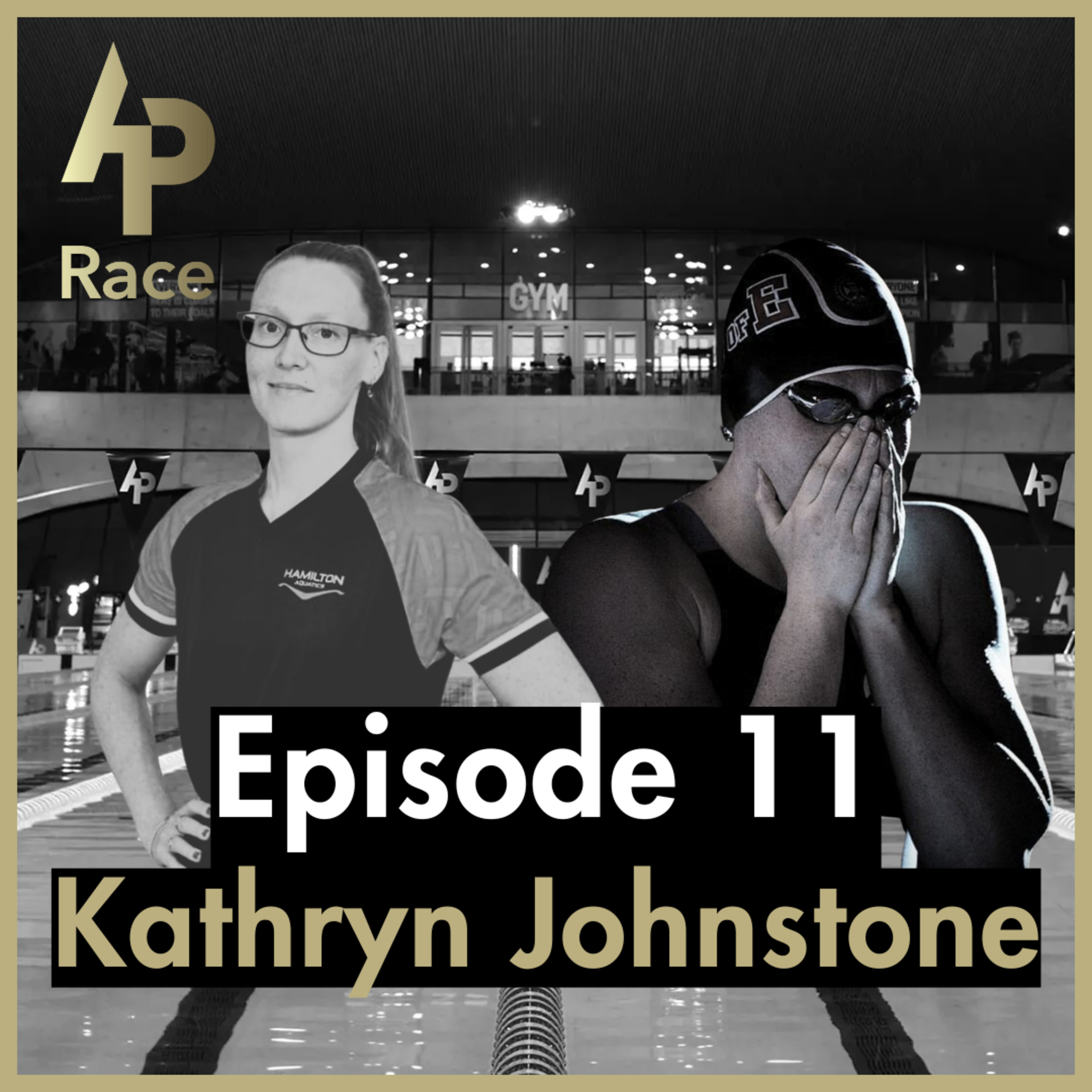 E11 - Kathryn Johnstone, Reflections on the path from 2x Commonwealth Games swimmer to becoming a professional Strength and Conditioning Coach