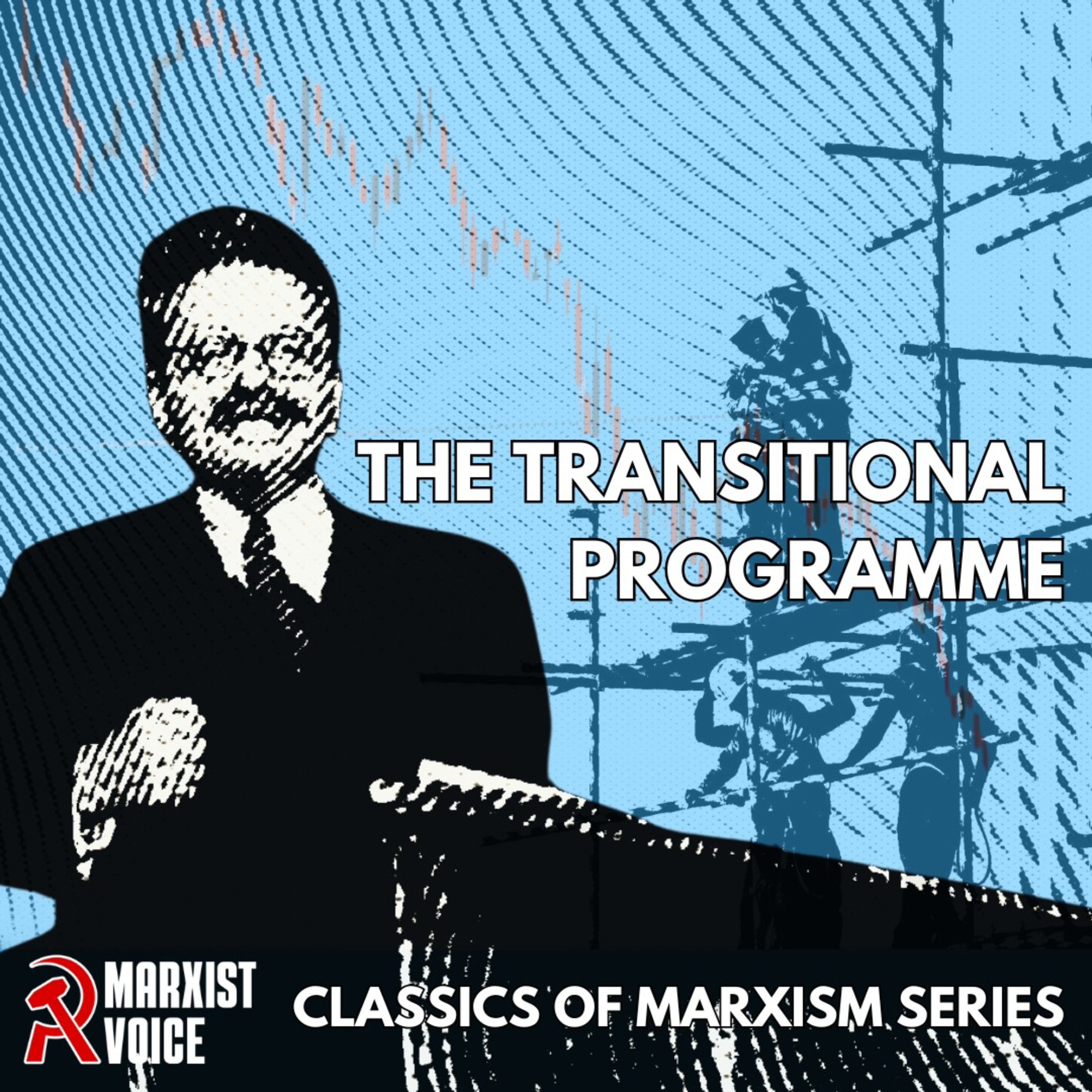 The Transitional Programme | Classics of Marxism #4