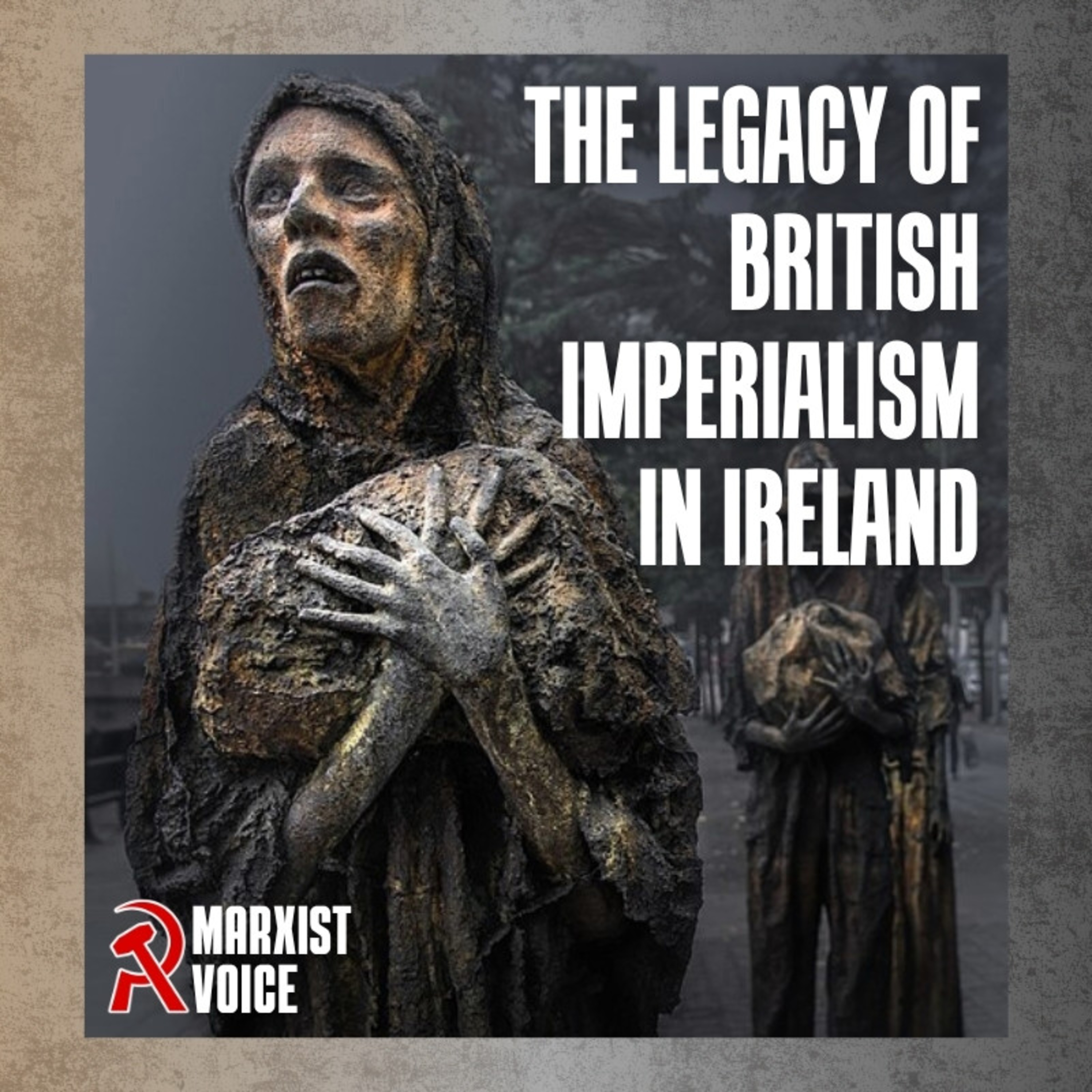 The legacy of British imperialism in Ireland