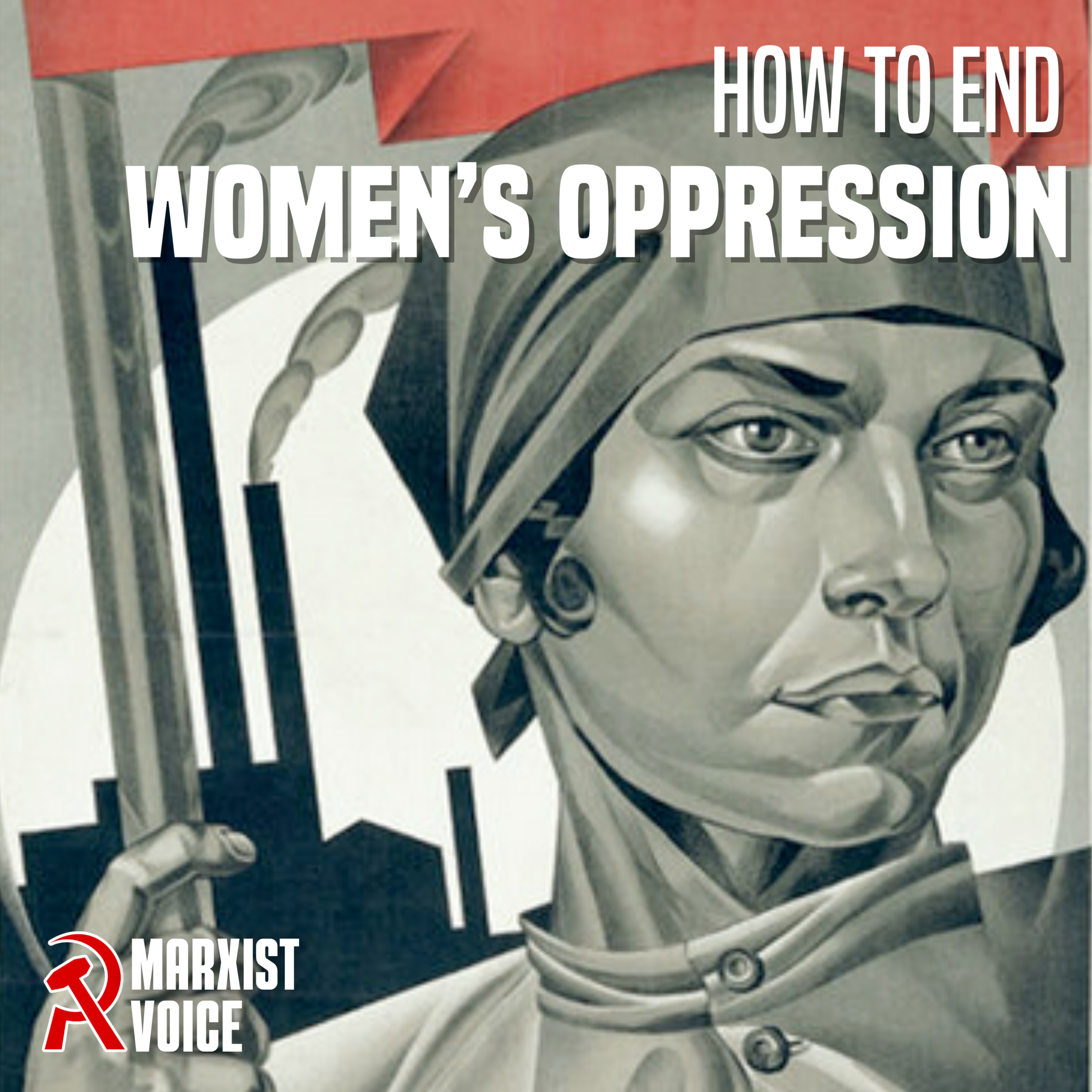 How to end women's oppression