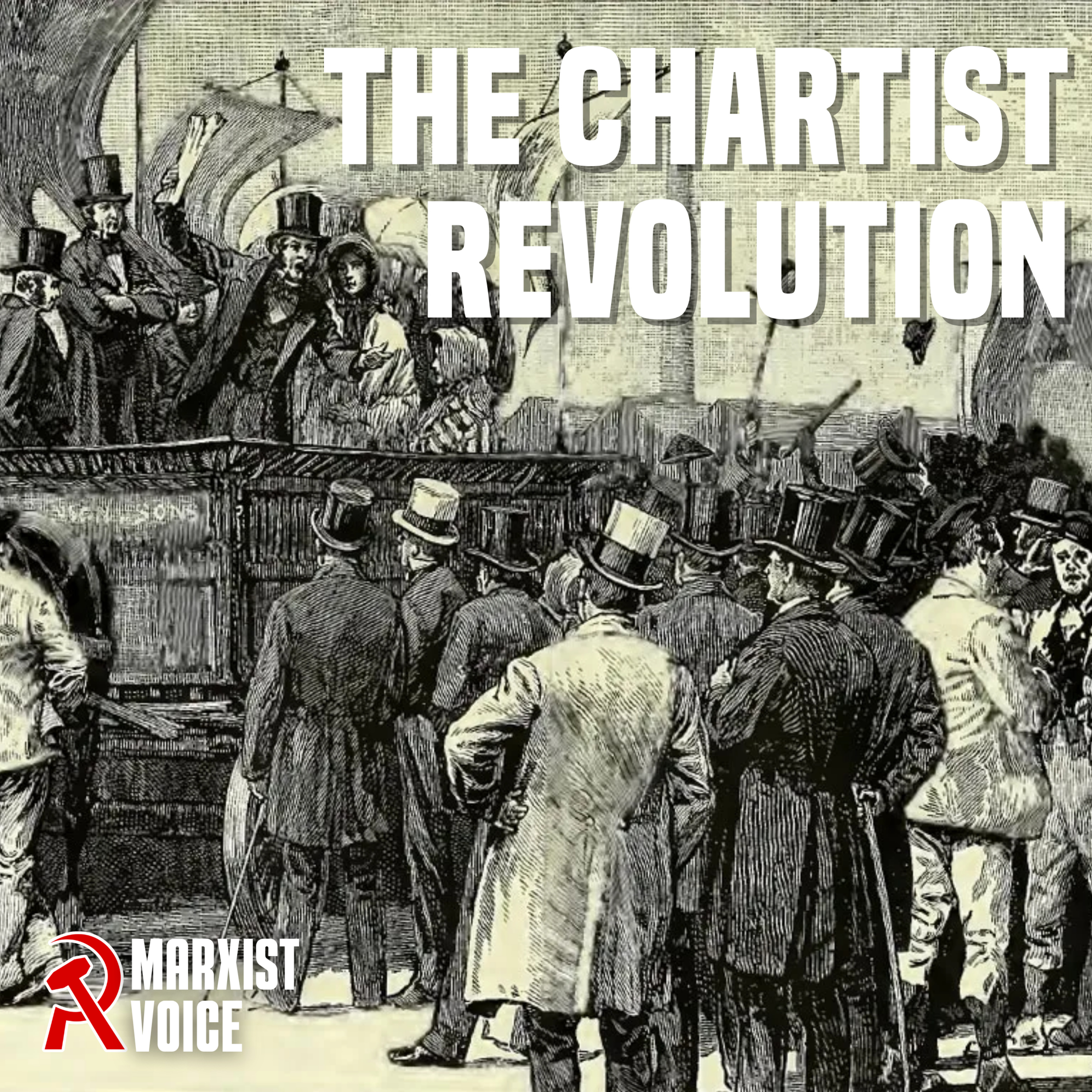 The Chartist Revolution The Chartist Revolution