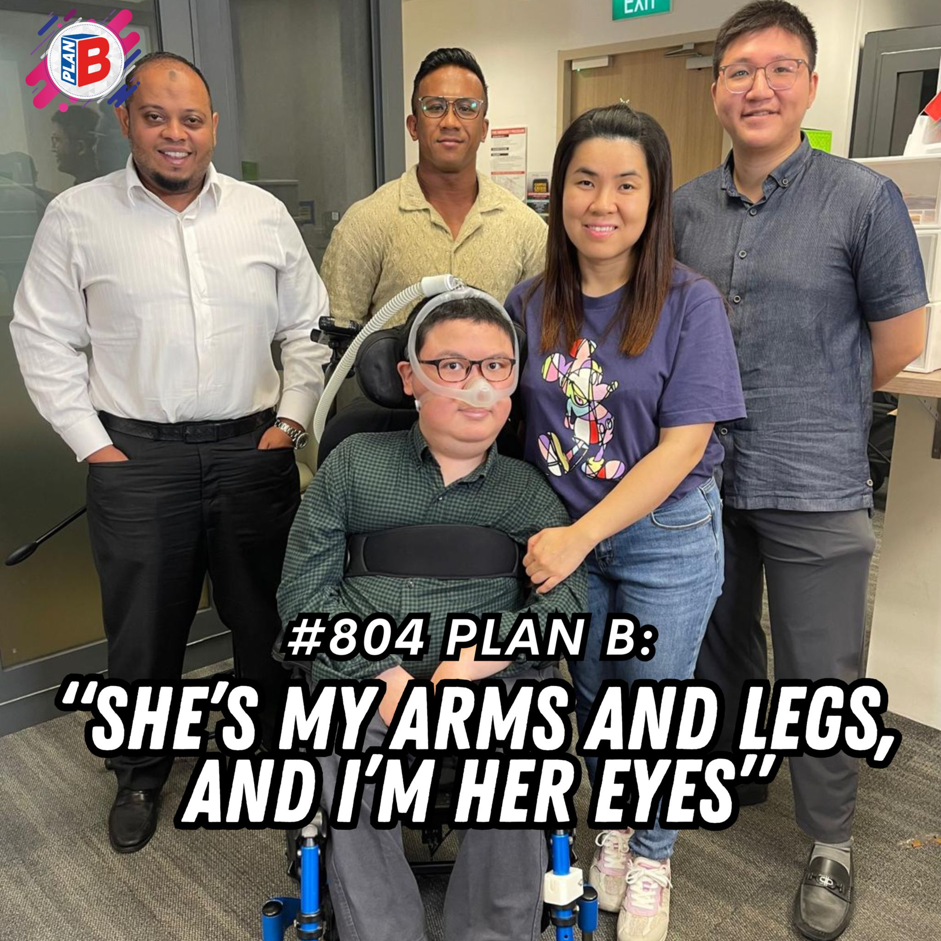 #804 “She’s my arms and legs, and I’m her eyes”