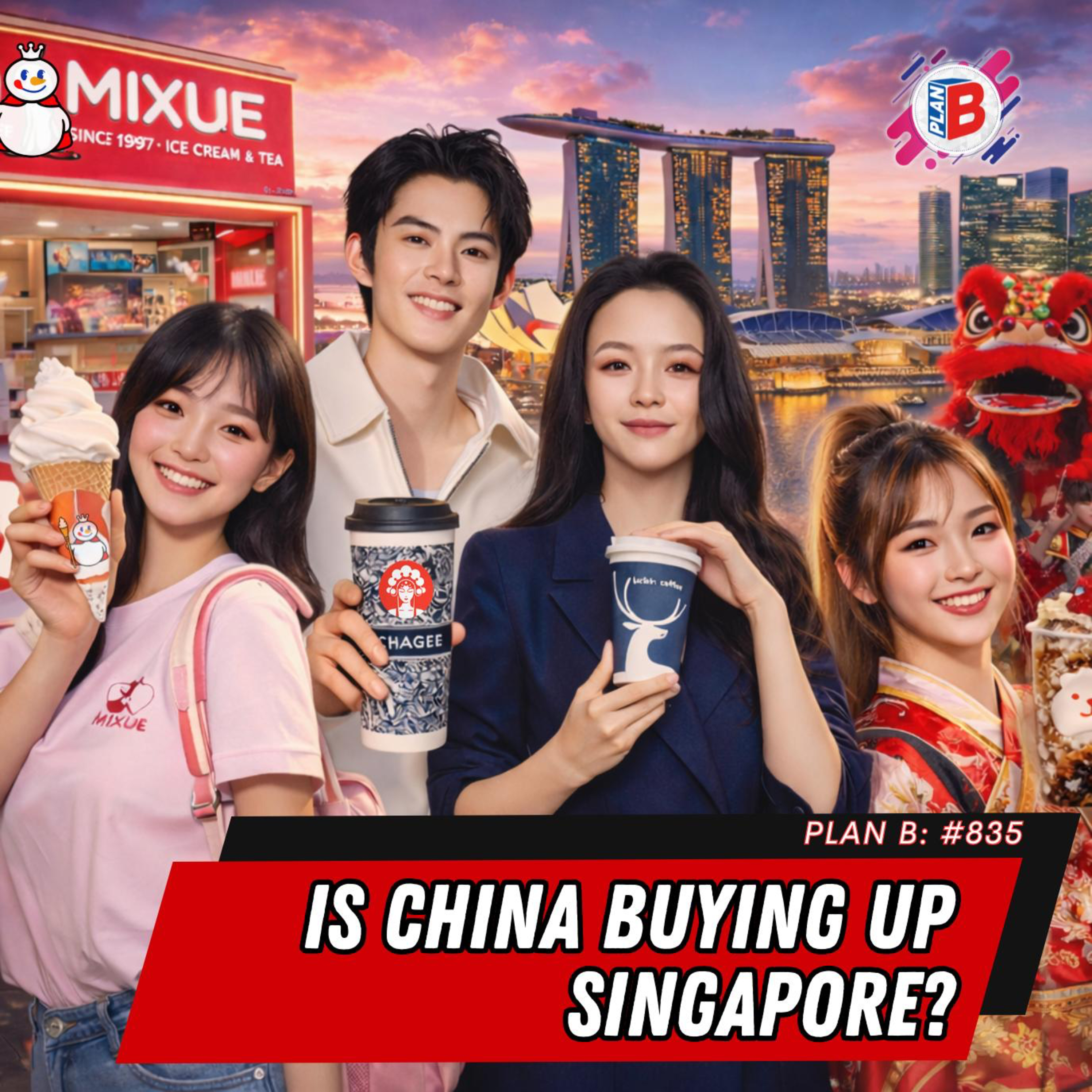 #835 Is China buying up Singapore?