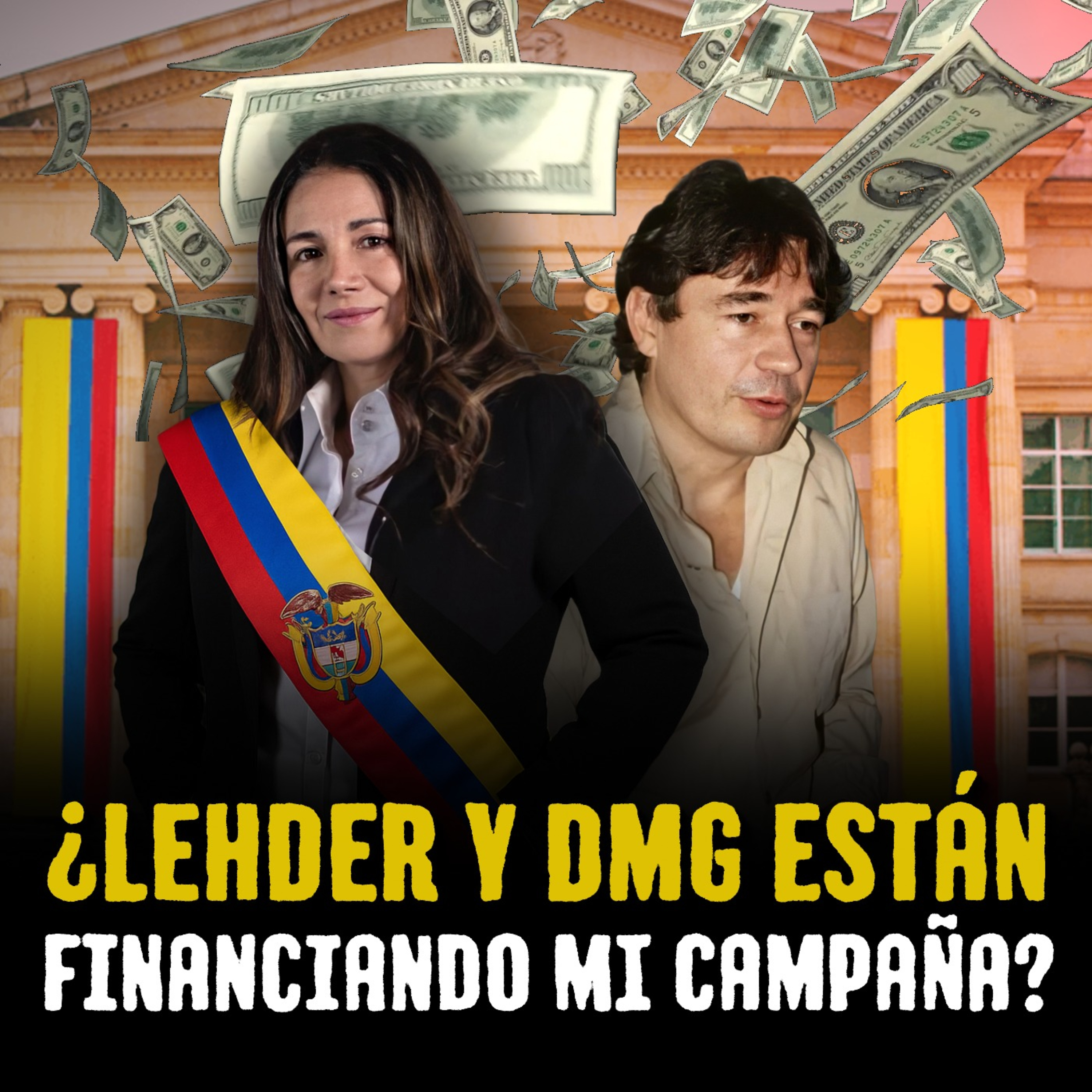 ¿La precandidata presidencial está recibiendo dinero de Carlos Lehder y D.M.G para su campaña? episode artwork