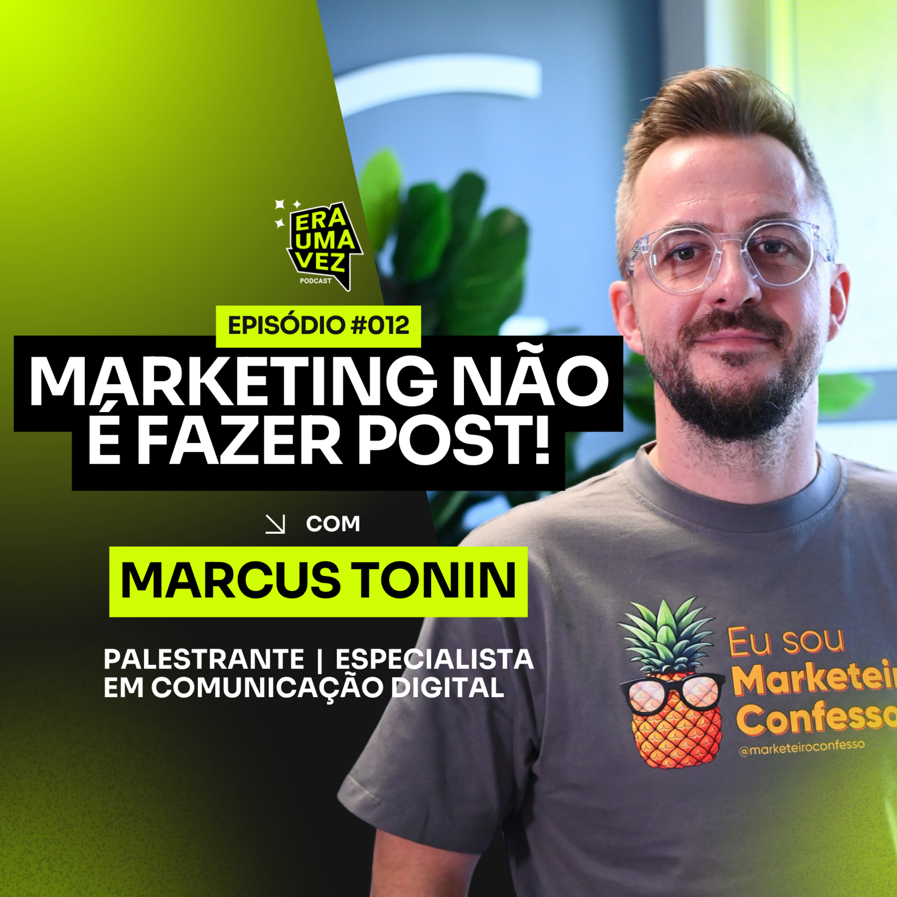 Era Uma Vez Podcast | CX, Inovação & Marketing