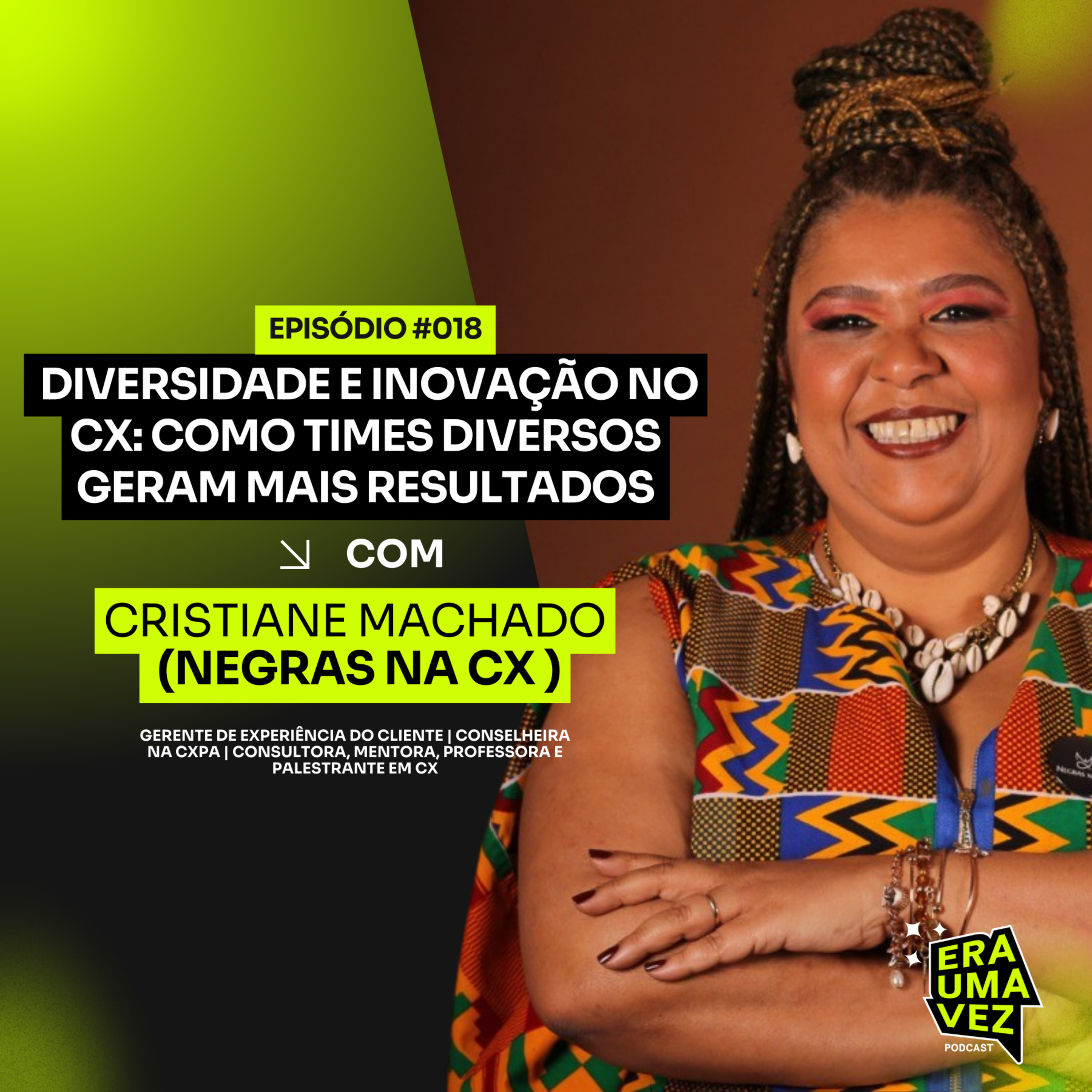 Era Uma Vez Podcast | CX, Inovação & Marketing