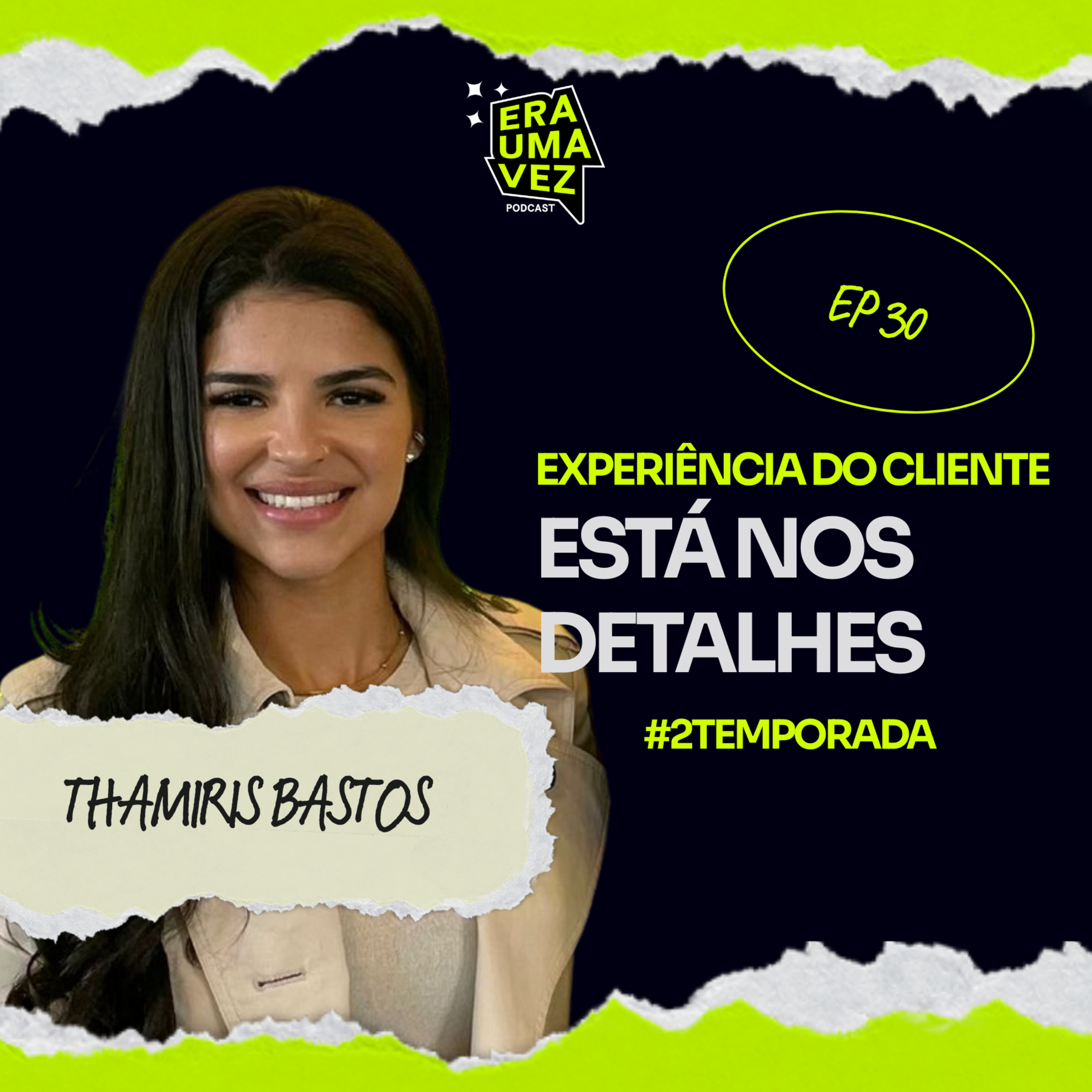 Era Uma Vez Podcast | CX, Inovação & Marketing