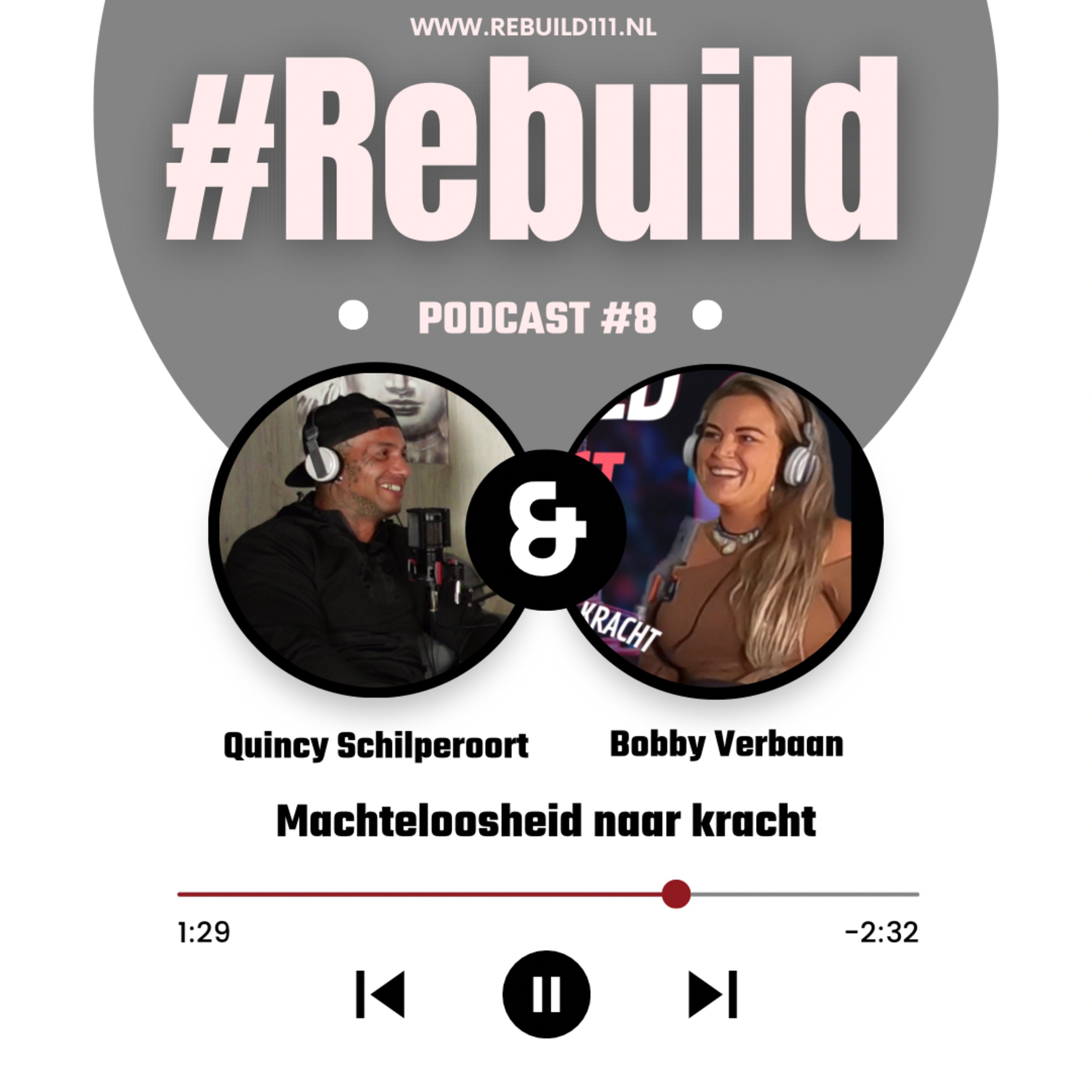 Machteloosheid naar kracht #Rebuild Podcast #8 met Bobby Verbaan episode artwork