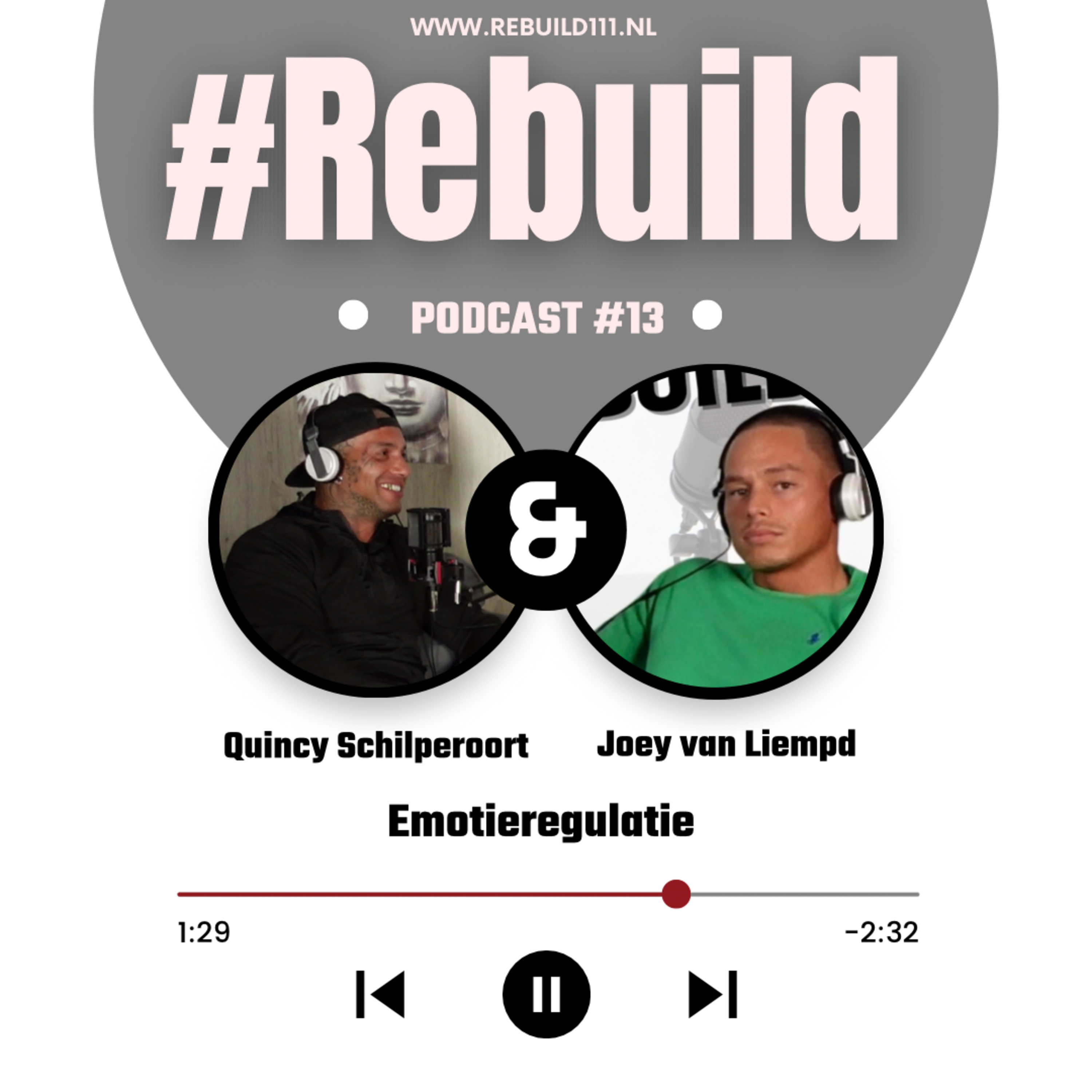 Emotieregulatie #Rebuild Podcast #13 Met Joey van Liempd episode artwork