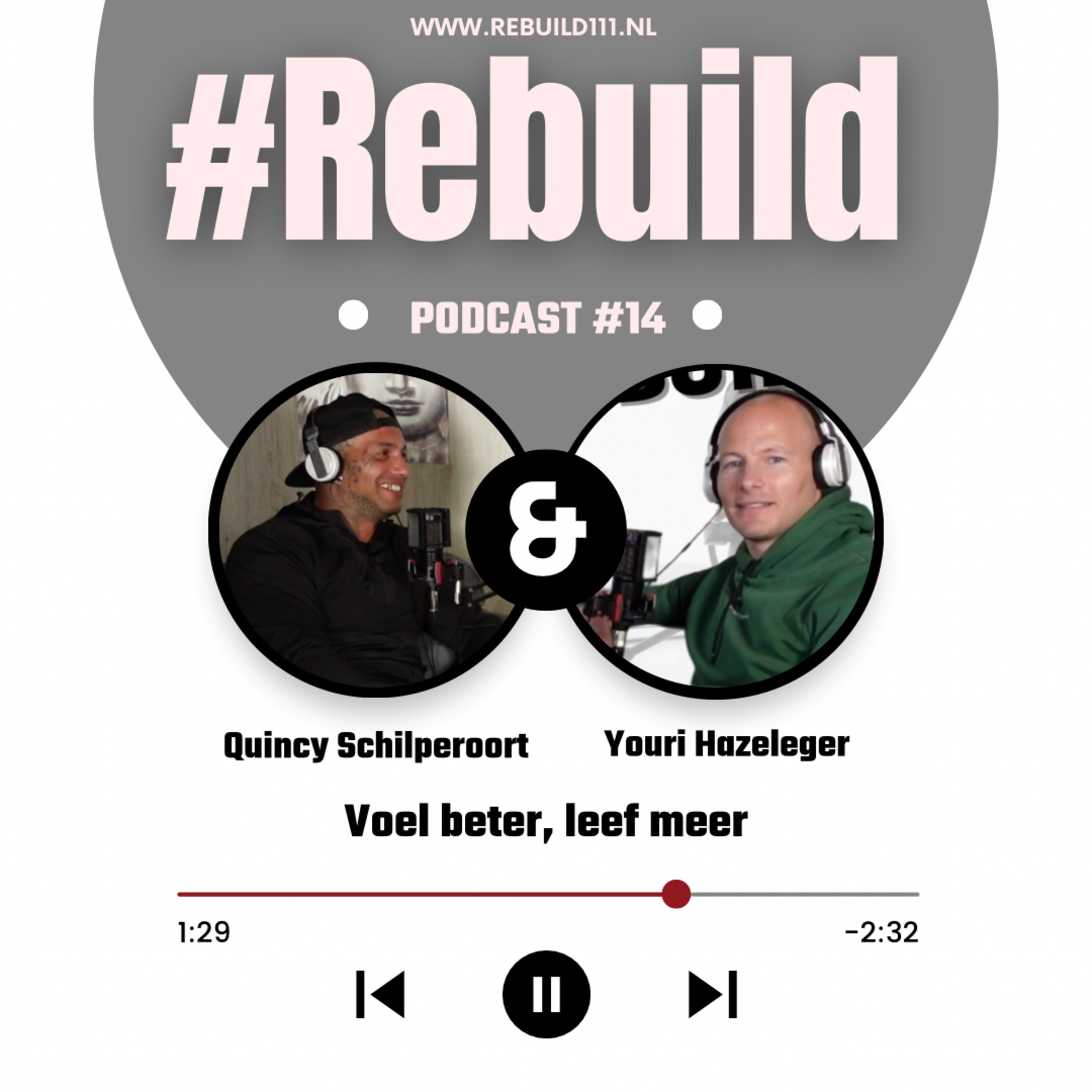 Voel beter, leef meer #Rebuild Podcast #14 Met Youri Hazeleger episode artwork
