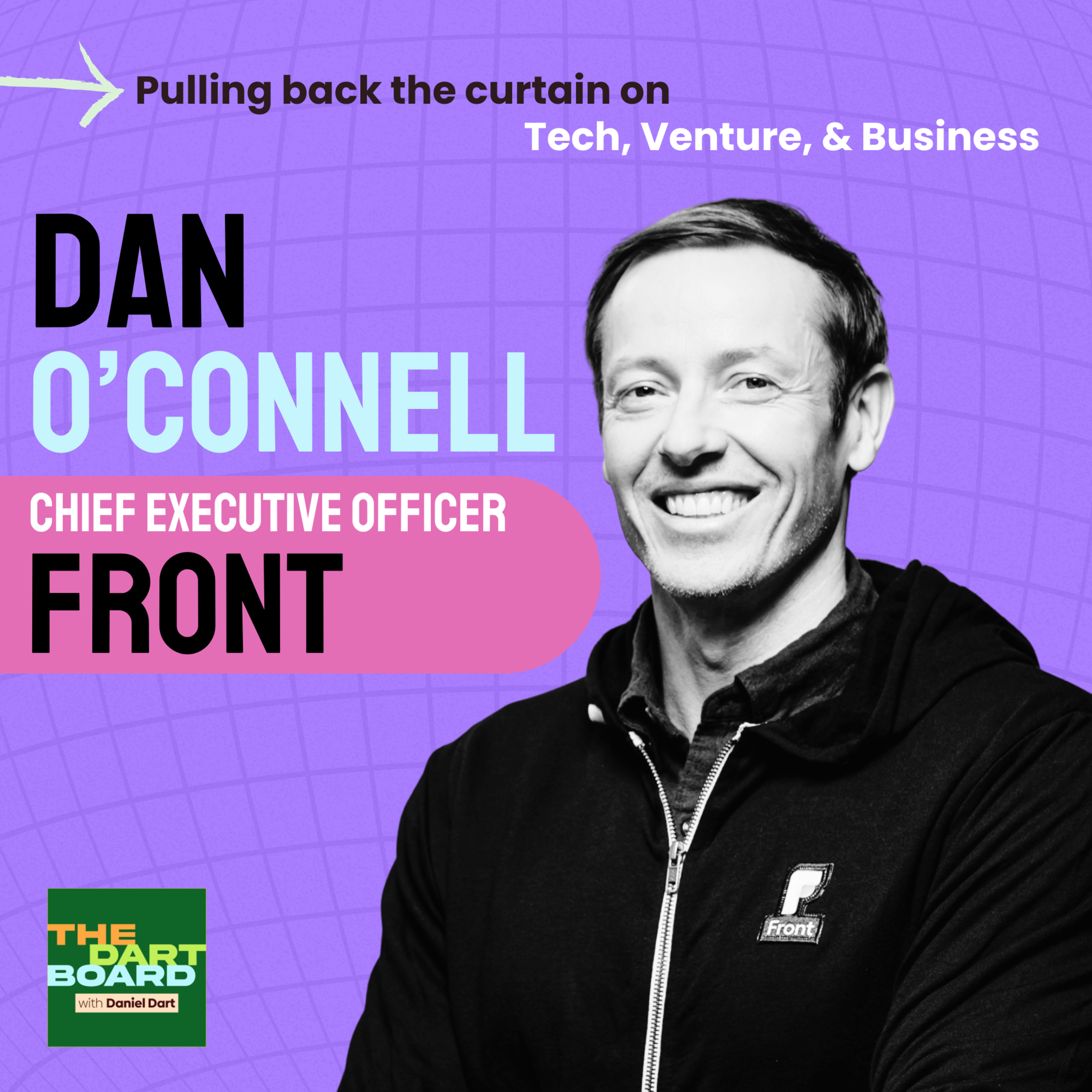 Dan O’Connell | Front – On driving a ~$100m ARR startup, the evolution of pricing, and how some people never change