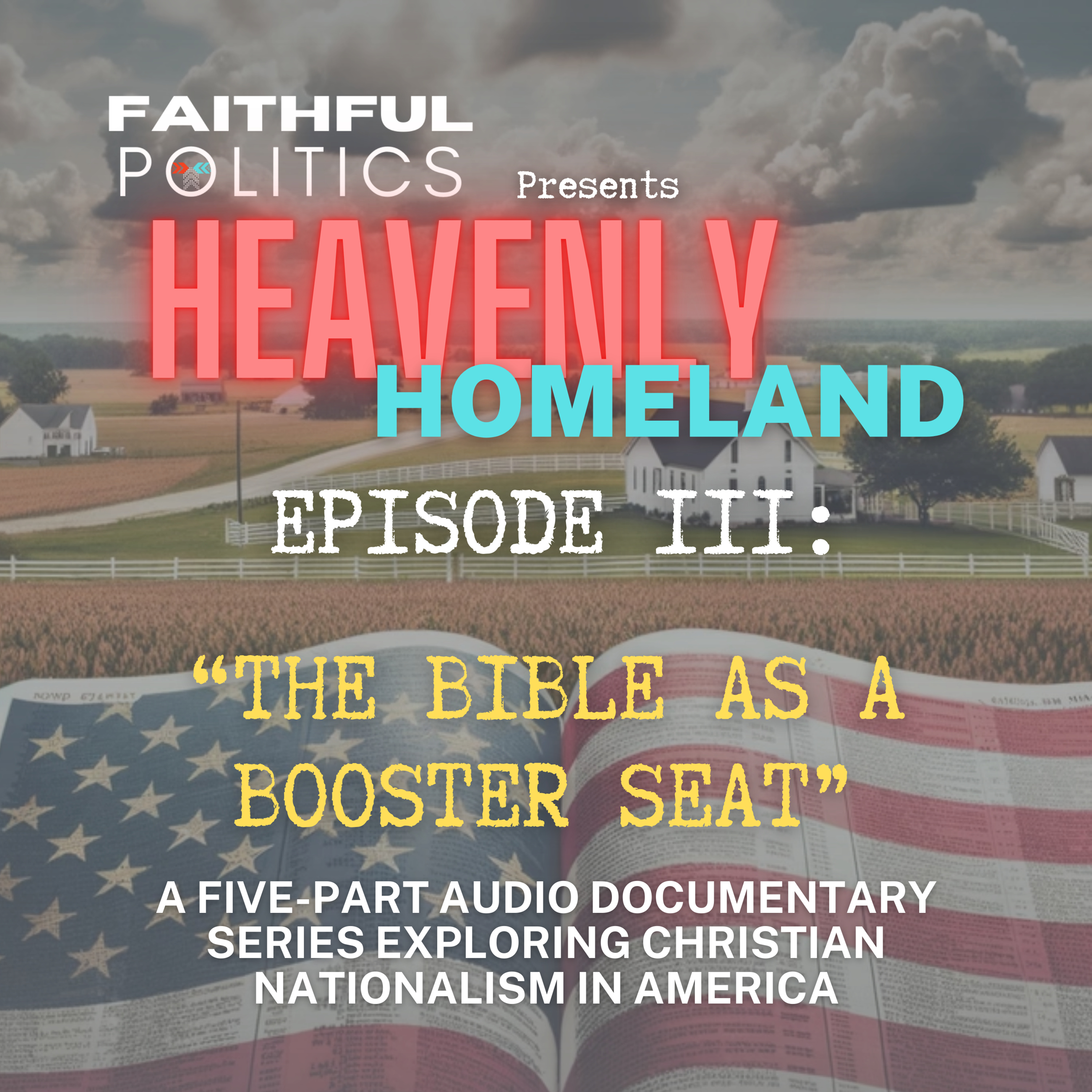 Heavenly Homeland: The Bible as a Booster Seat episode artwork