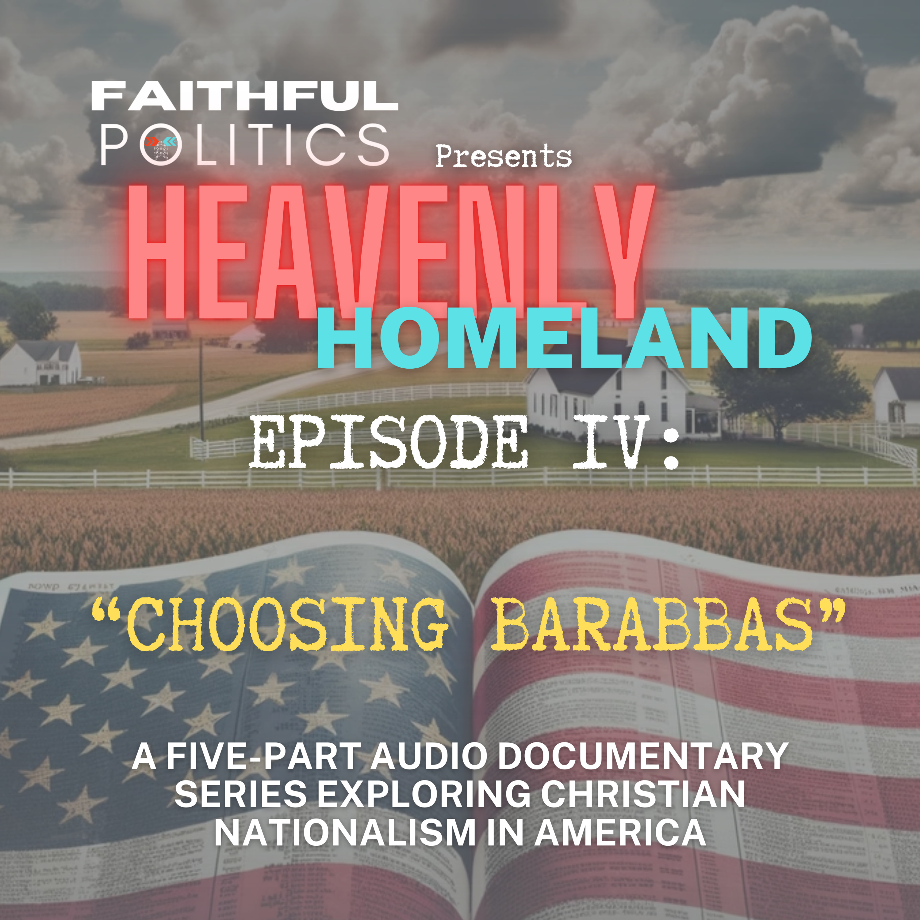 Heavenly Homeland: Choosing Barabbas episode artwork