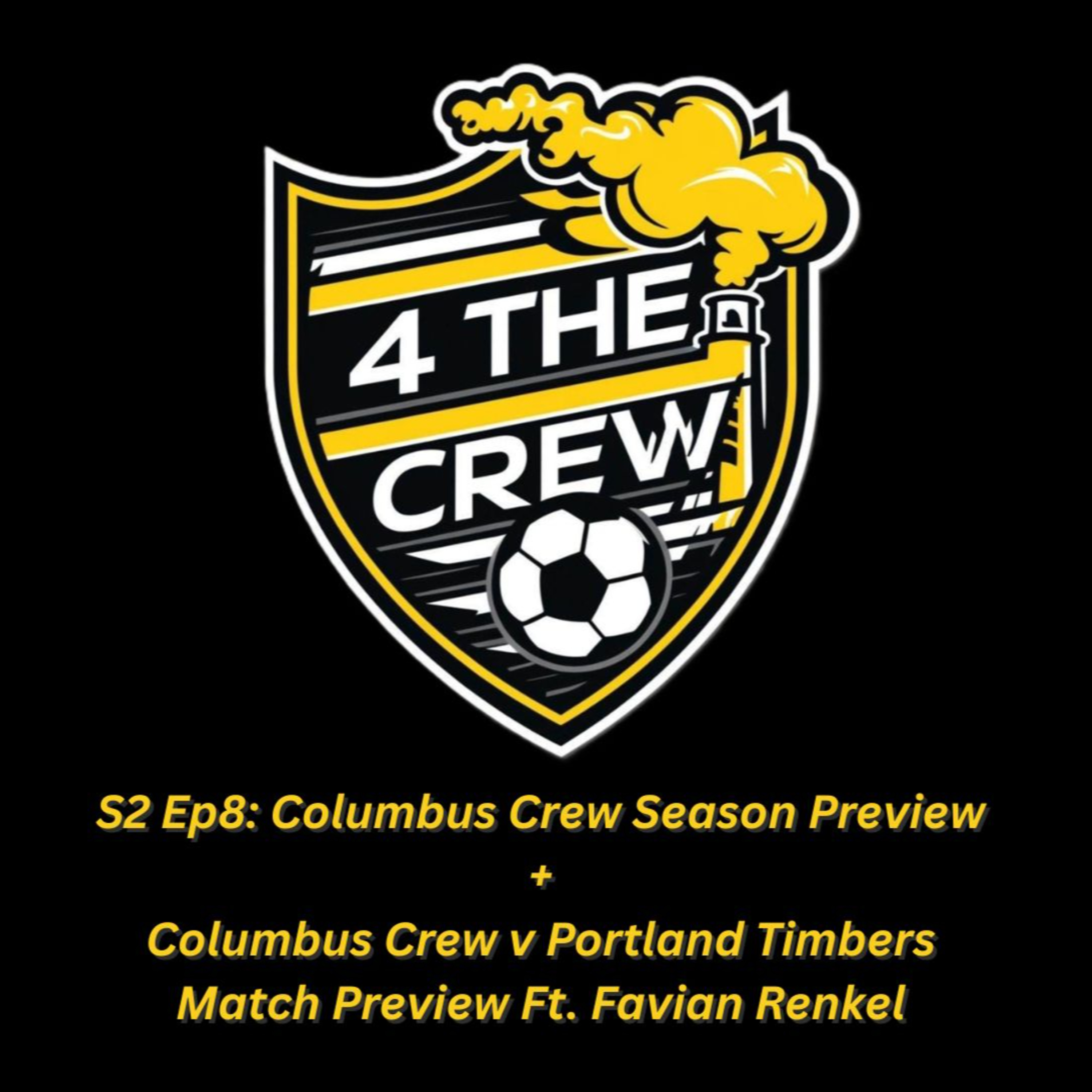 S2 Ep8: Columbus Crew Preview + CLBvPOR Preview Ft. Favian Renkel