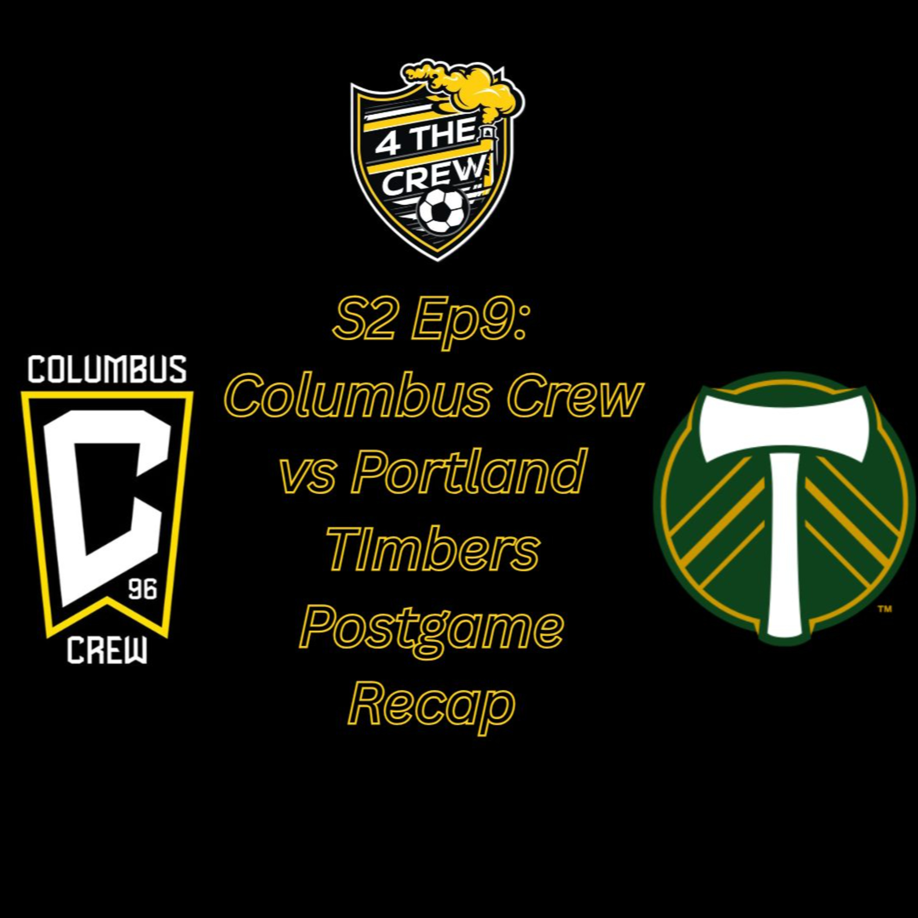 S2 Ep9: Columbus Crew vs Portland Timbers Post-Match Recap
