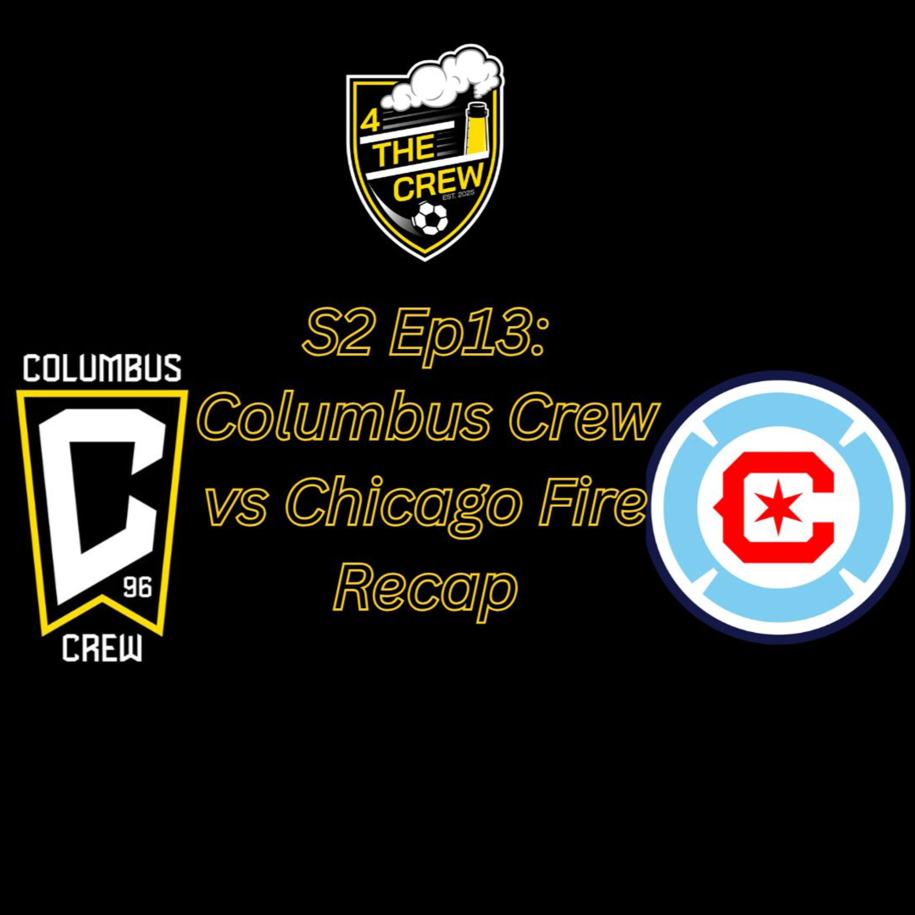 S2 Ep13: Columbus Crew vs Chicago Fire Crewsmas Recap episode artwork