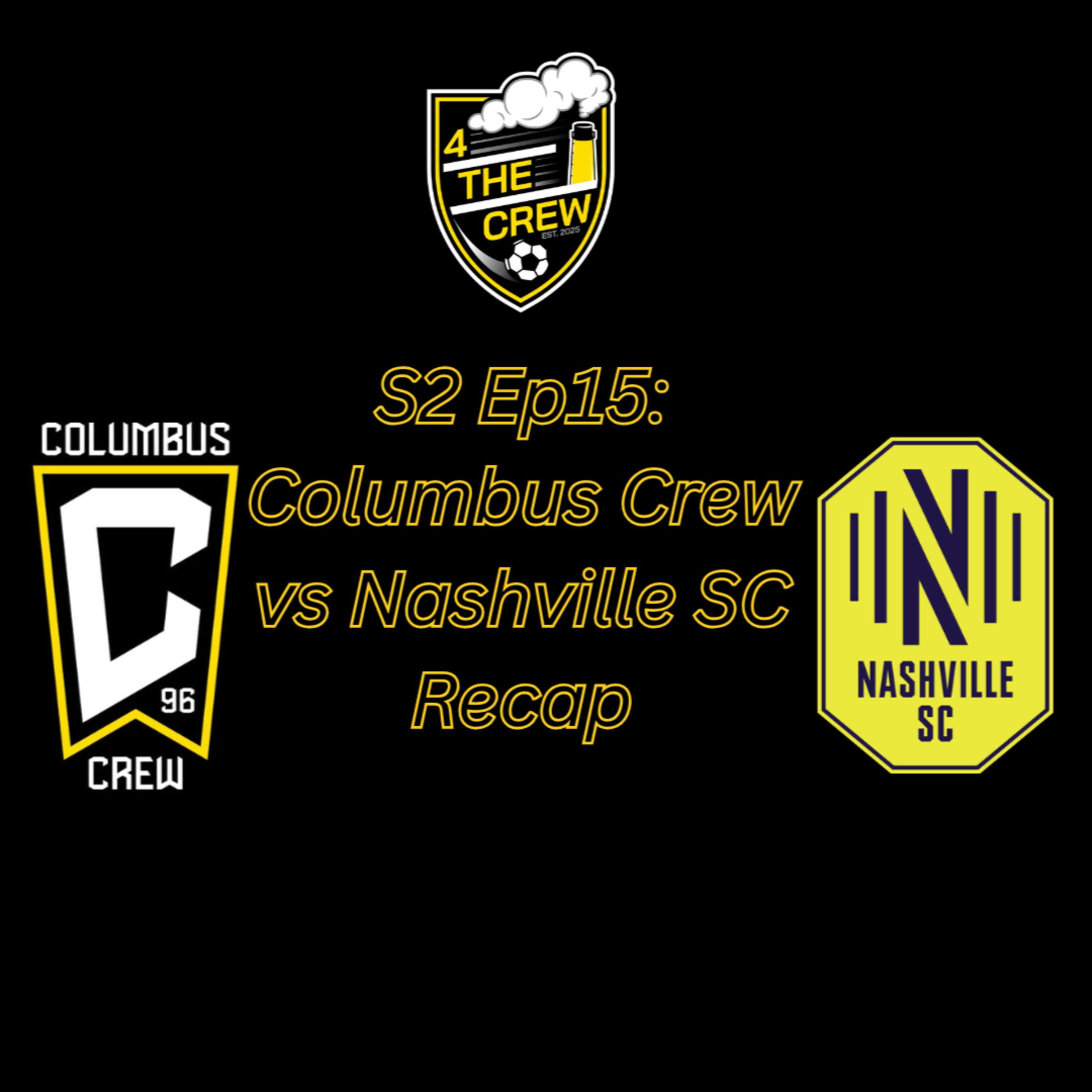 S2 Ep15: Columbus Crew vs Nashville SC Recap episode artwork