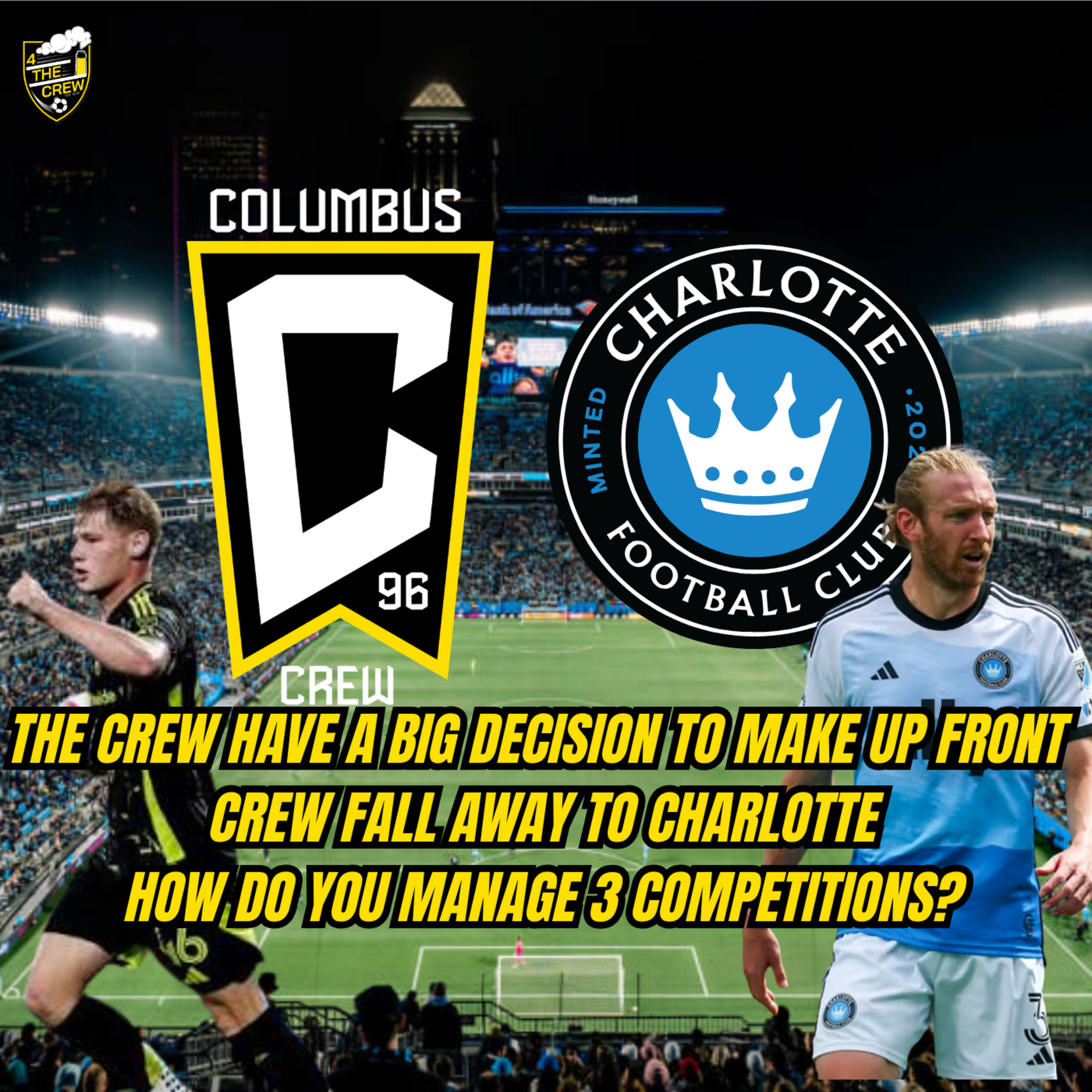 The Crew Have A Big Decision To Make Up Front | Crew Fall Away To Charlotte | How Do You Manage 3 Competitions? episode artwork