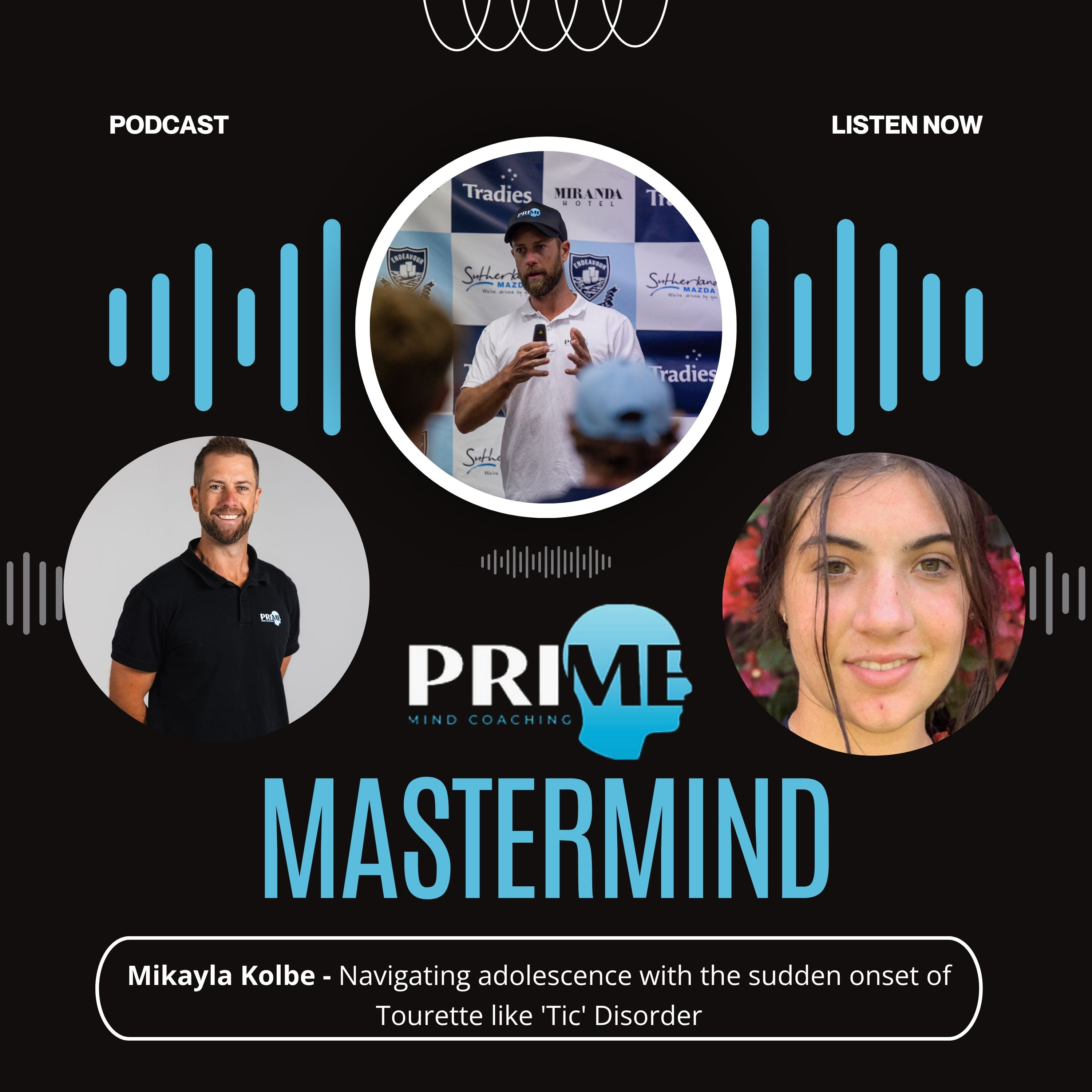 Mikayla Kolbe – Navigating adolescence with the sudden onset of Tourette like ‘Tic’ Disorder