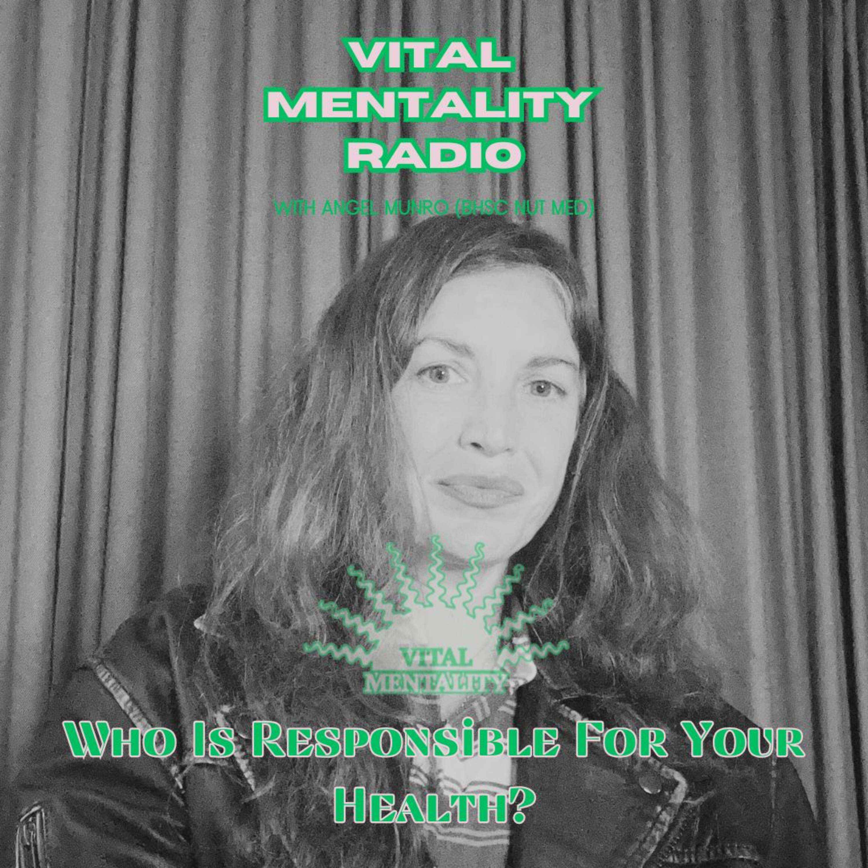 Vital Mentality Radio with Angel Munro