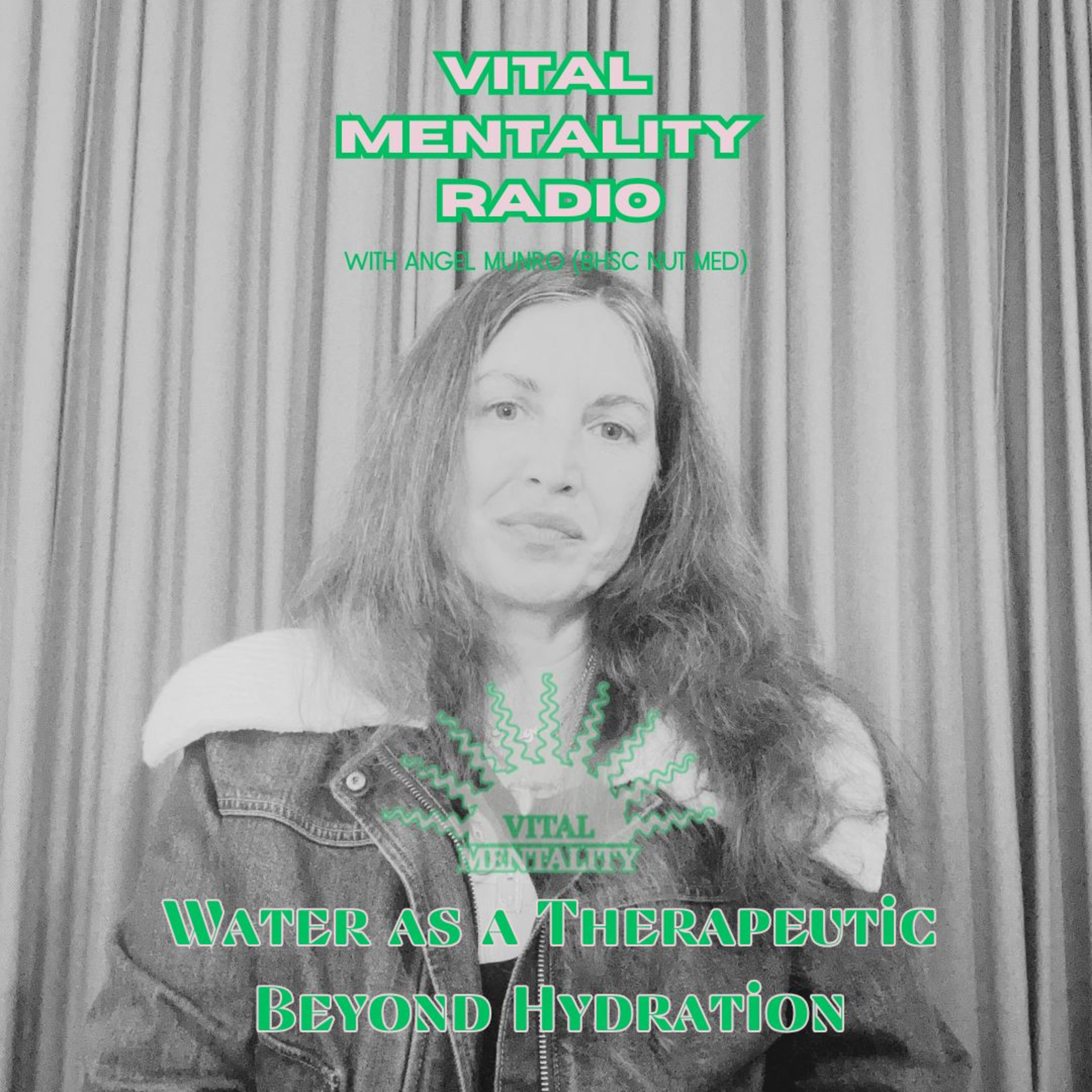 Vital Mentality Radio with Angel Munro