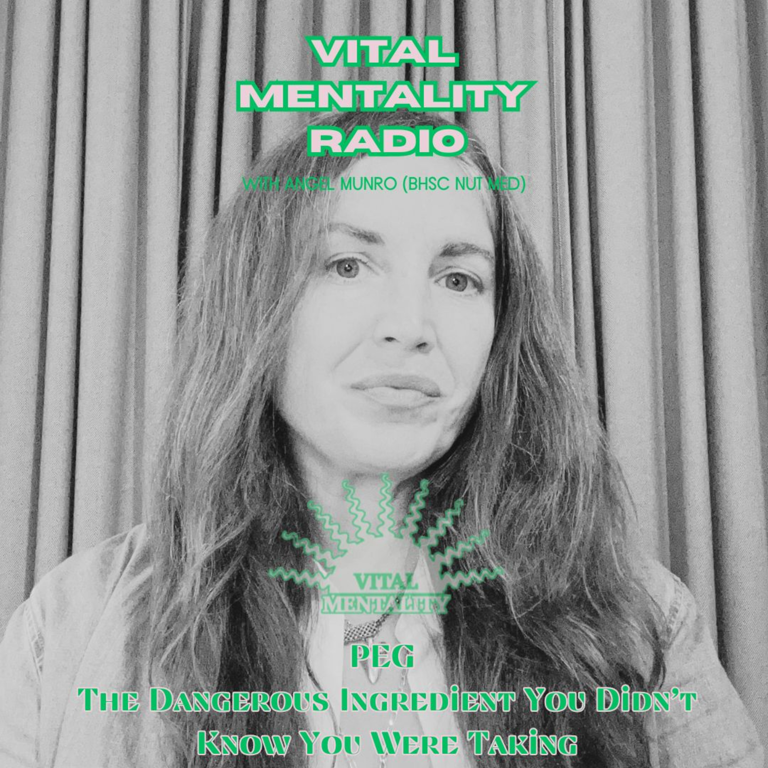 Vital Mentality Radio with Angel Munro