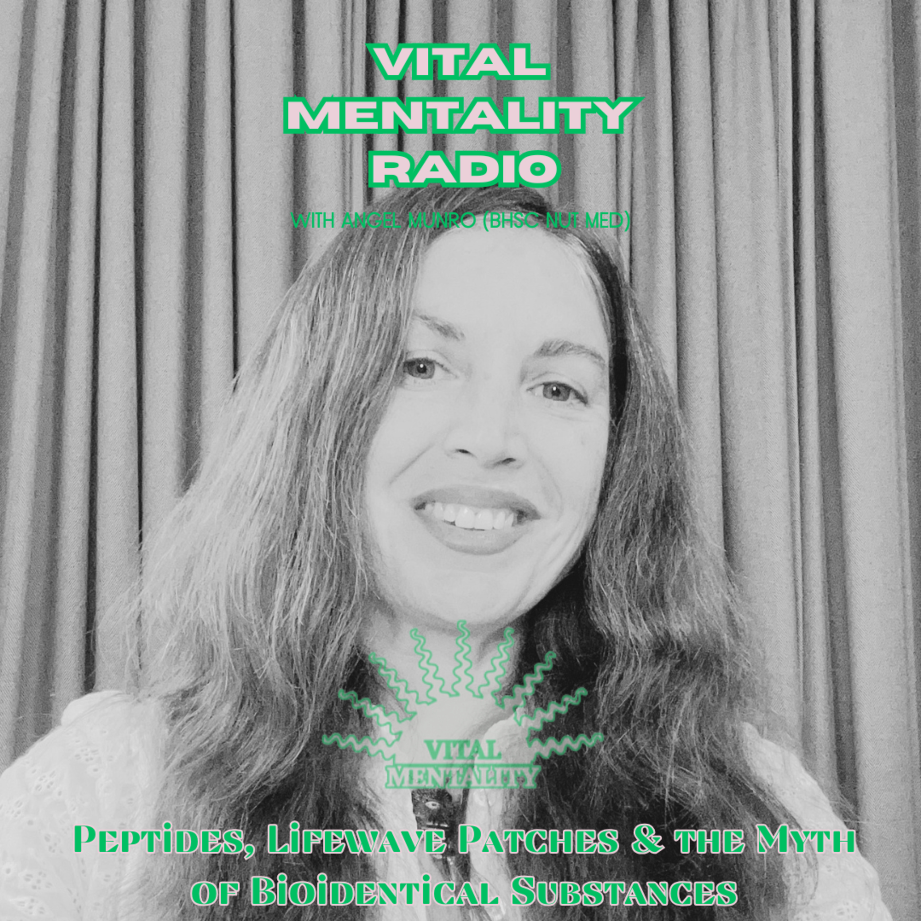 Vital Mentality Radio with Angel Munro