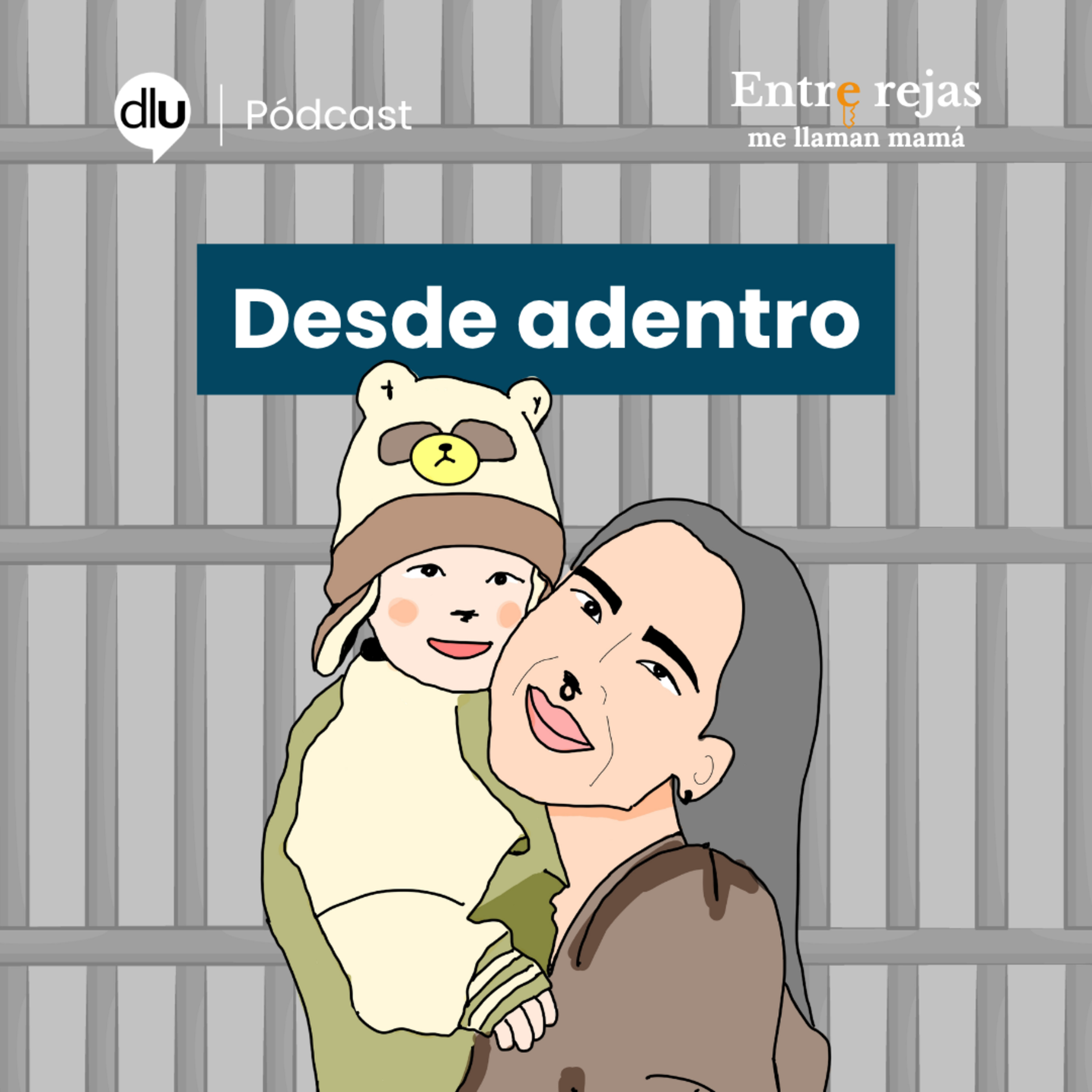 Episodio 1: Desde adentro - Historias en reclusión episode artwork