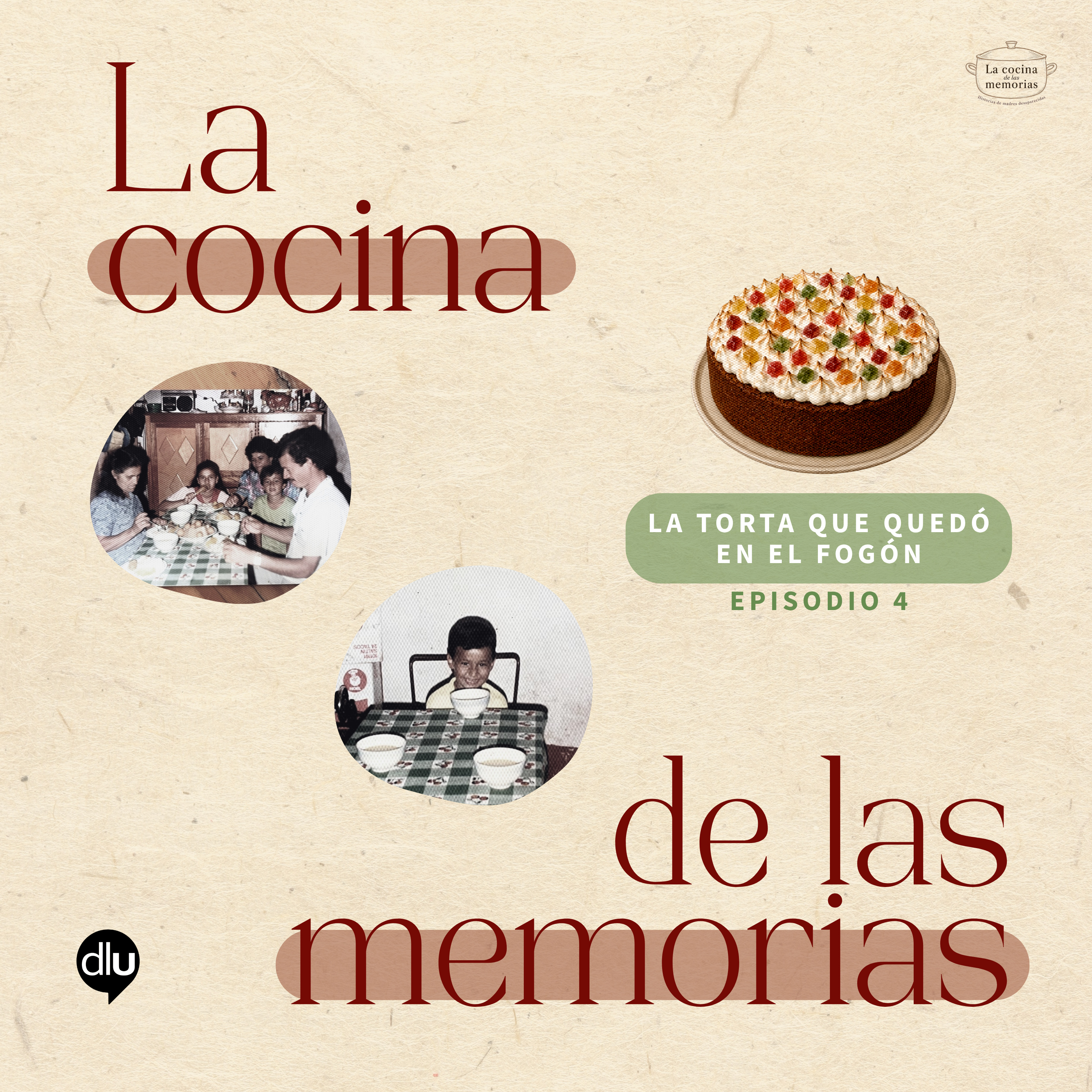 La torta que quedó en el fogón episode artwork