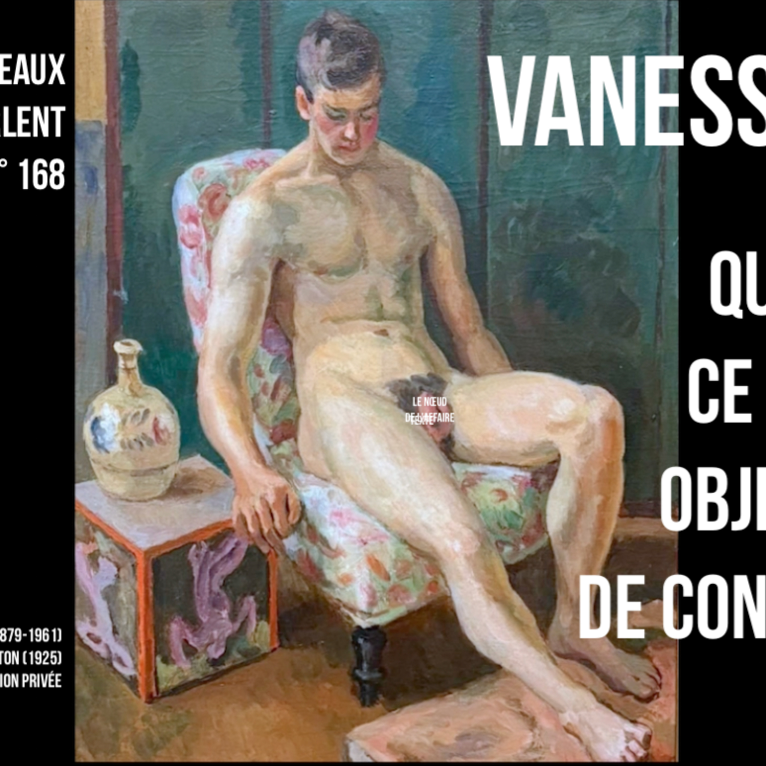 N° 168 - Vanessa Bell et son objecteur de conscience