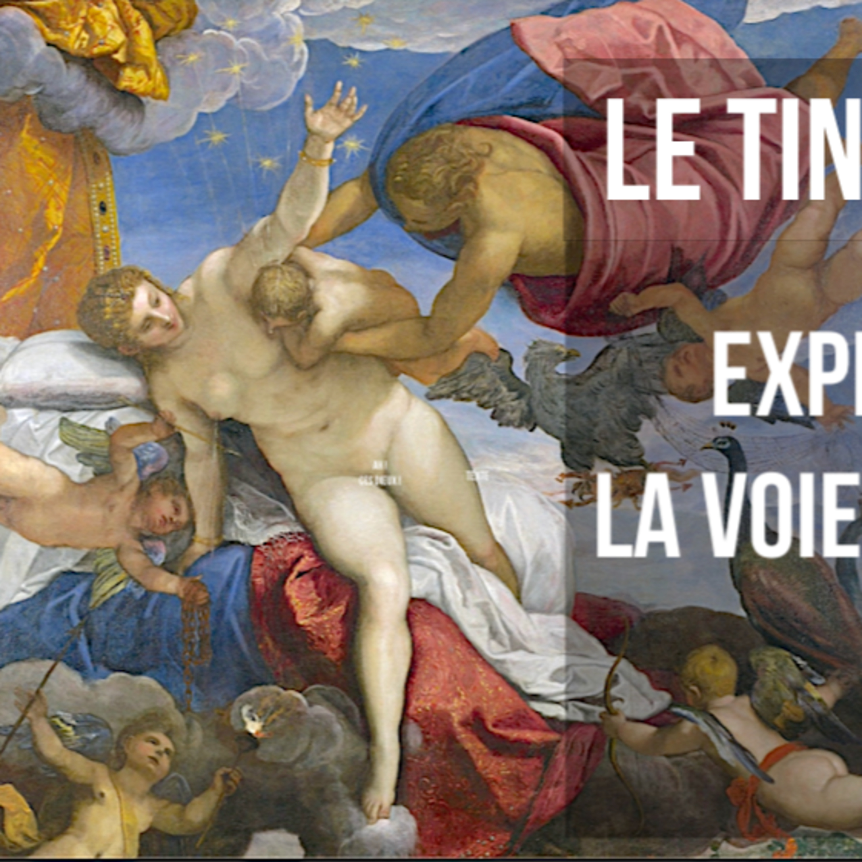 N° 171- Le Tintoret et l'Origine de la Voie Lactée