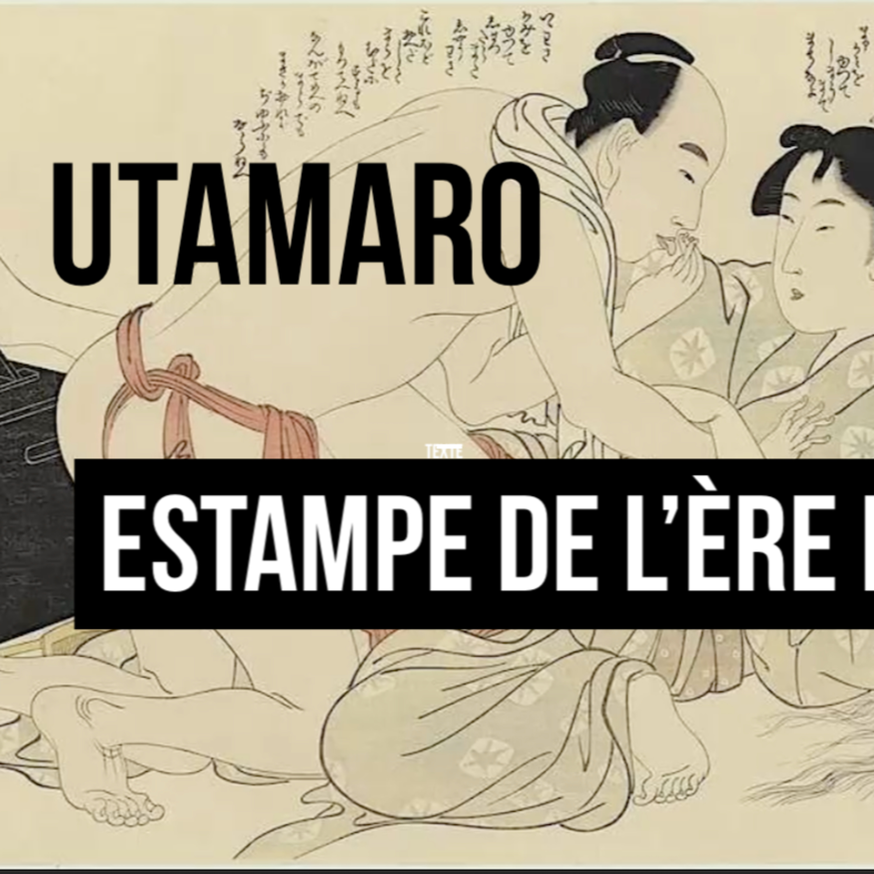 N° 176 – Kitagawa Utamaro : petit et grand pieds sous l&rsquo;Ère Edo